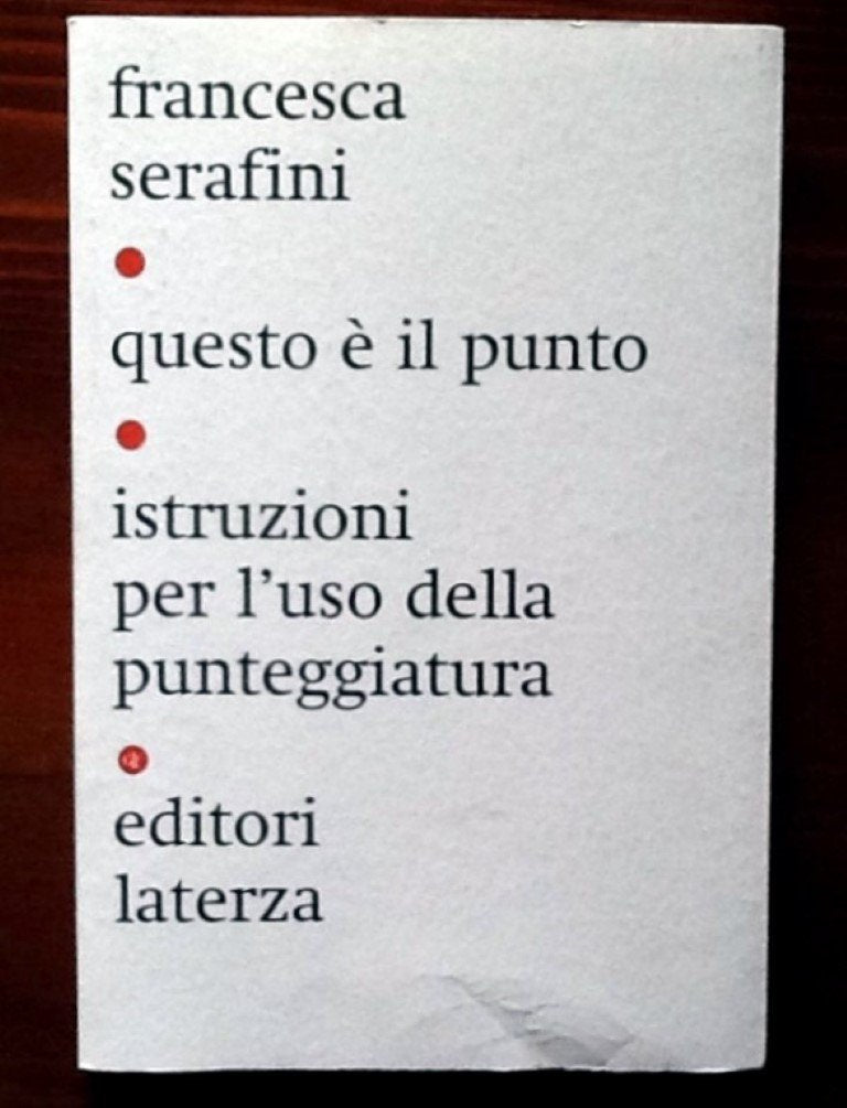 Questo è il punto. Istruzioni per l'uso della punteggiatura book