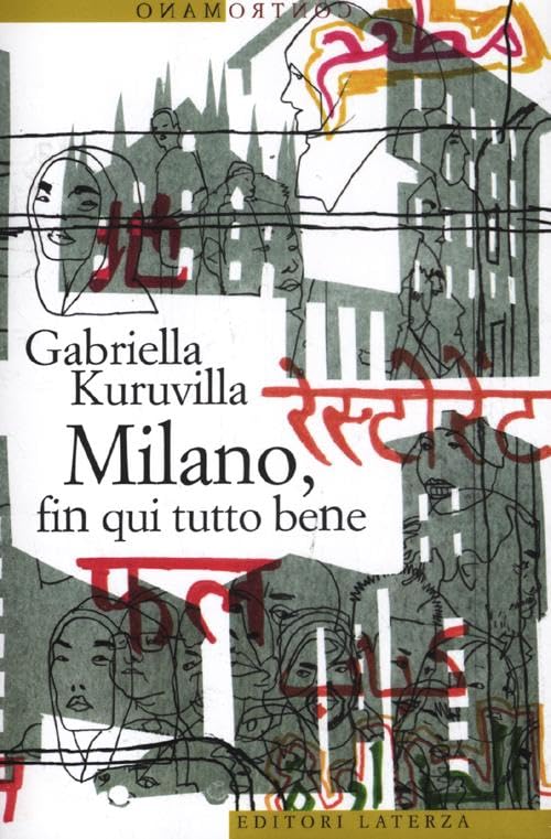 Contromano: Milano, Fin Qui Tutto Bene book