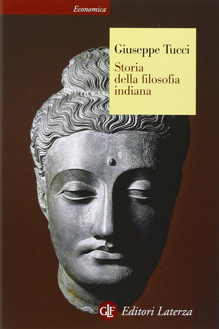Storia della filosofia indiana (Economica Laterza) Philosophy