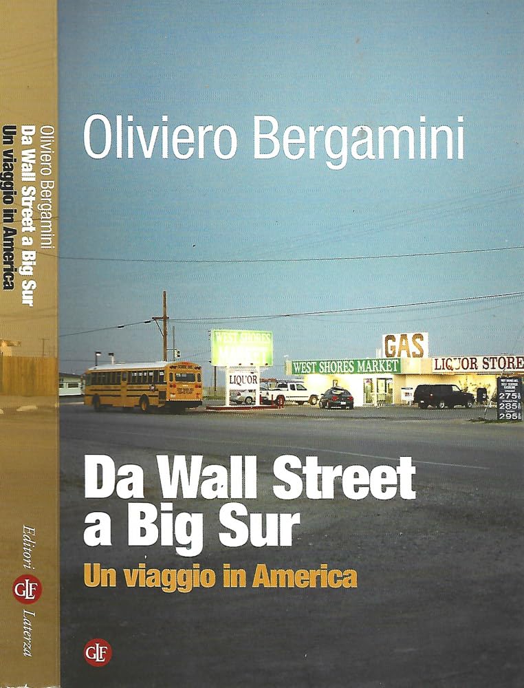 Da Wall Street a Big Sur. Un viaggio in America book