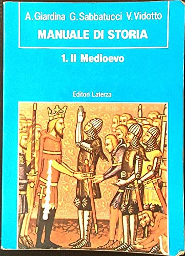 Manuale di storia. Per i Licei e gli Ist. Magistrali (Vol. 1) book