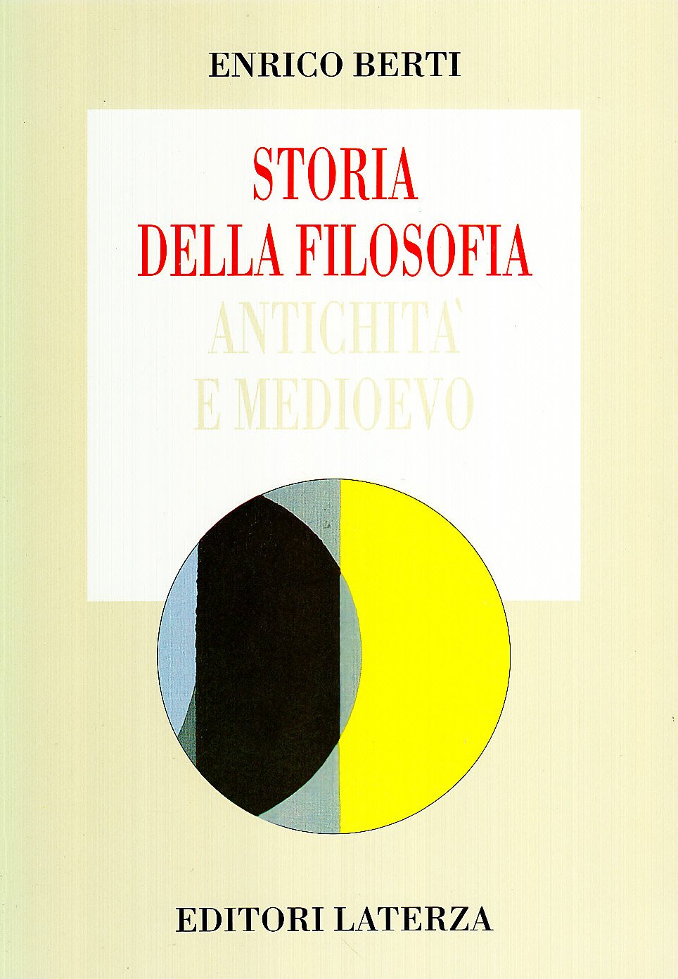 Storia della filosofia. Per i Licei e gli Ist. Magistrali. Antichità e Medioevo (Vol. 1) (Collezione scolastica) Professional & Reference Books