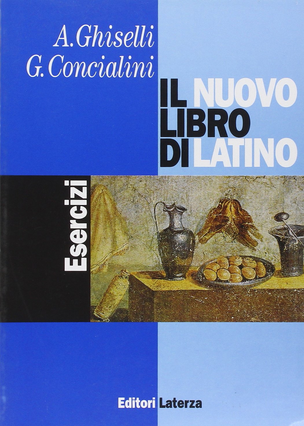 Il nuovo libro di latino. Esercizi. Per i Licei e gli Ist. Magistrali (Collezione scolastica) Professional & Reference Books