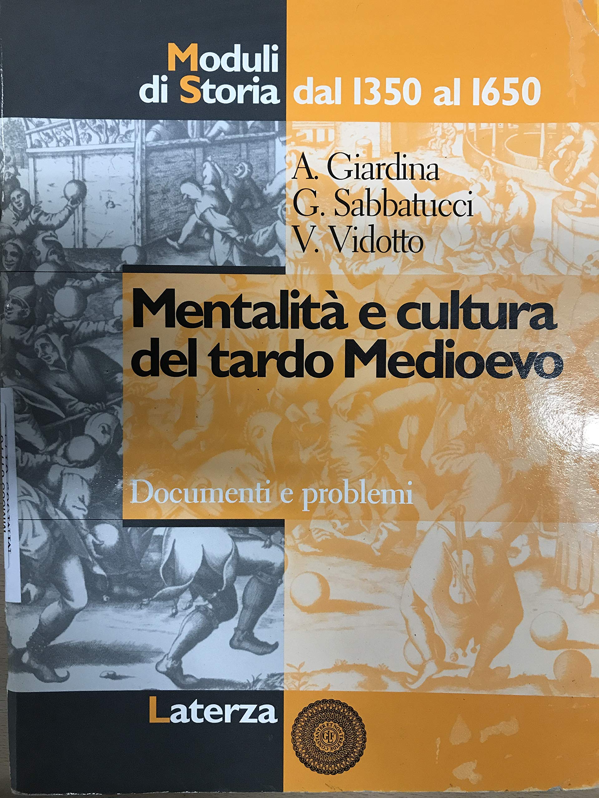 Mentalità e cultura del tardo Medioevo. Per il triennio book