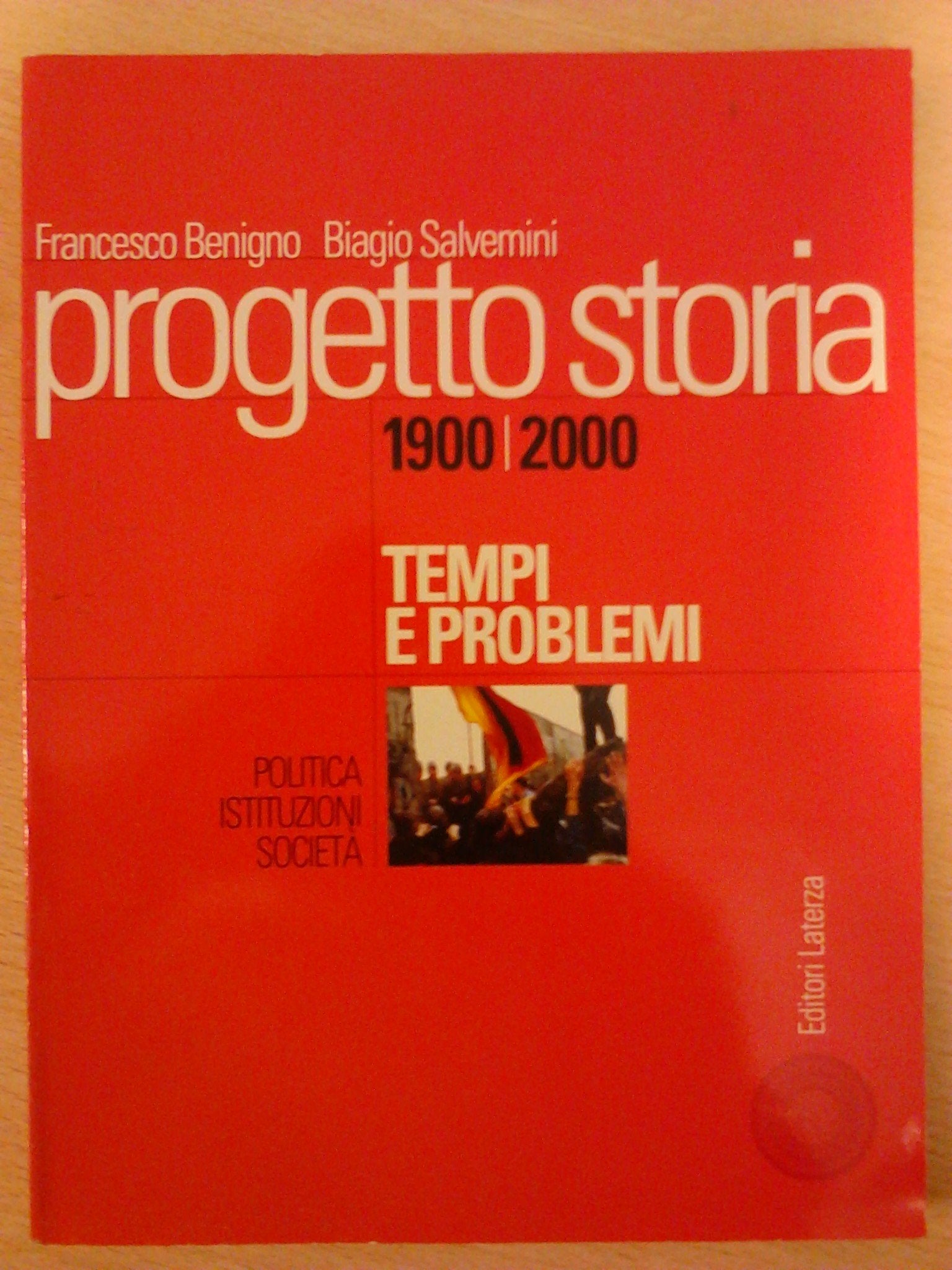 Progetto storia. Tempi e problemi. Politica, istituzioni, società. Per il triennio. 1900-2000 (Vol. 3) book