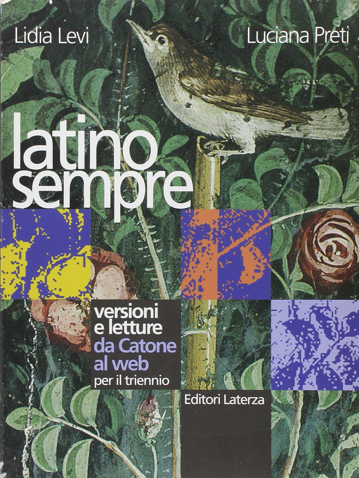 Latino sempre. Versioni e letture da Catone al Web. Per le Scuole superiori (Collezione scolastica) Professional & Reference Books