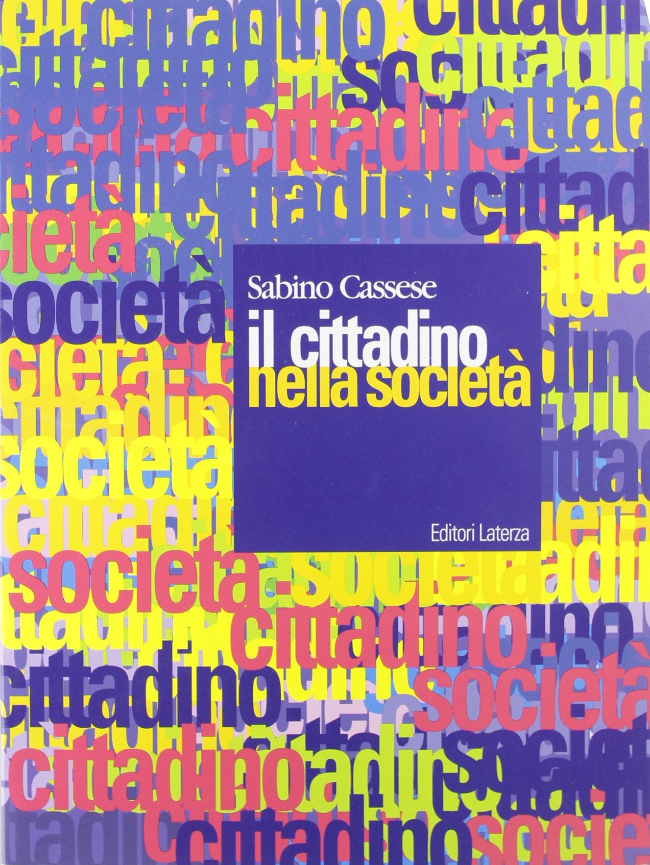 Cittadino Nella Societãƒ (Il) book