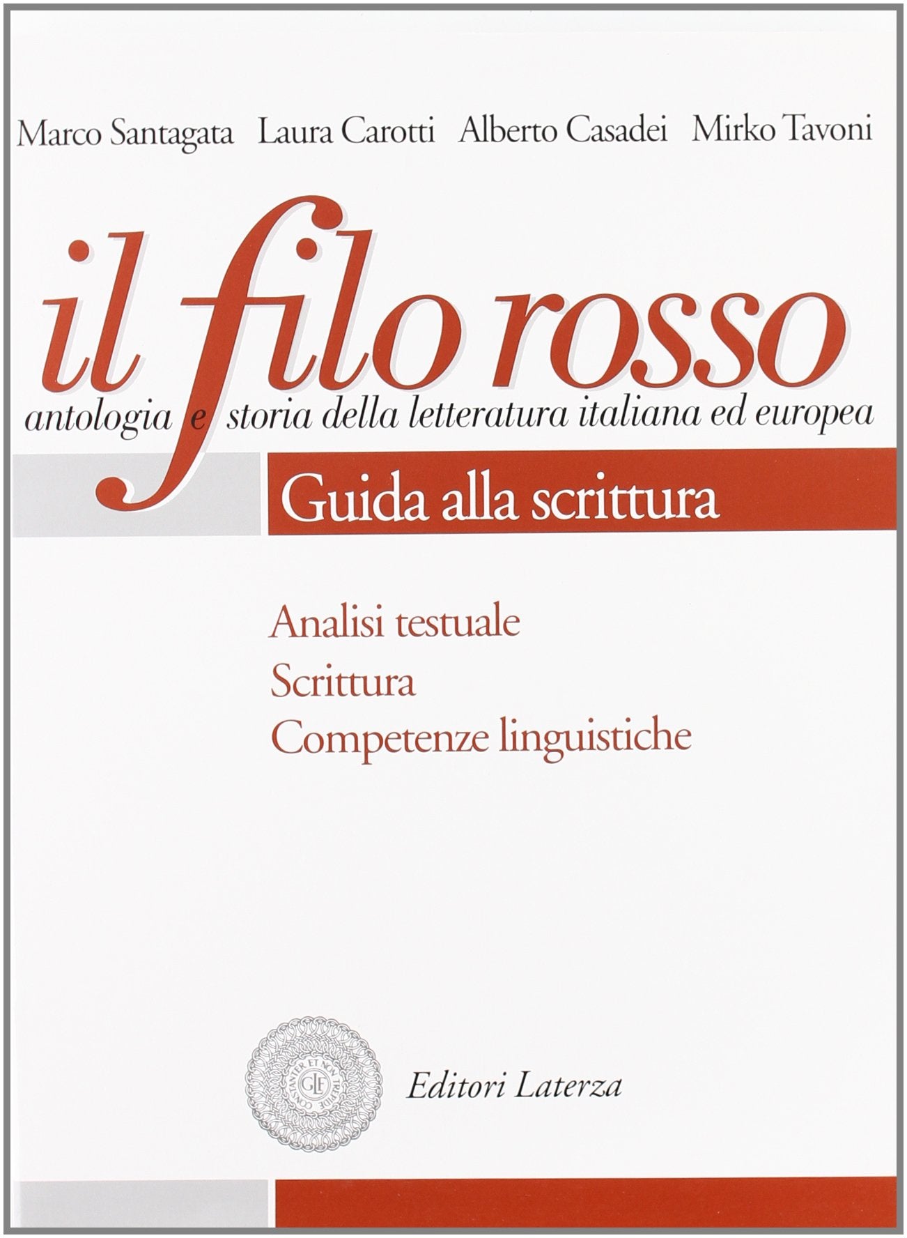 Il filo rosso. Antologia e storia della letteratura italiana ed europea. Per le Scuole superiori. Con espansione online. Duecento e ... scrittura (Vol. 1) (Collezione scolastica) Professional & Reference Books