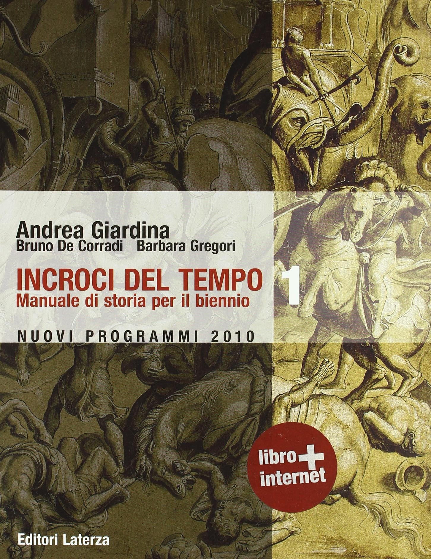 Incroci del tempo. Per le Scuole superiori. Con espansione online. Dalla preistoria alla crisi della repubblica romana (Vol. 1) (Collezione scolastica) Professional & Reference Books