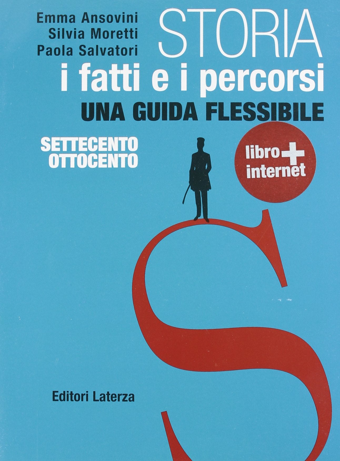 Storia. Con materiali per il docente. Per le Scuole superiori. Con espansione online. I fatti e i percorsi dal '700 al '800 (Vol. 2) book