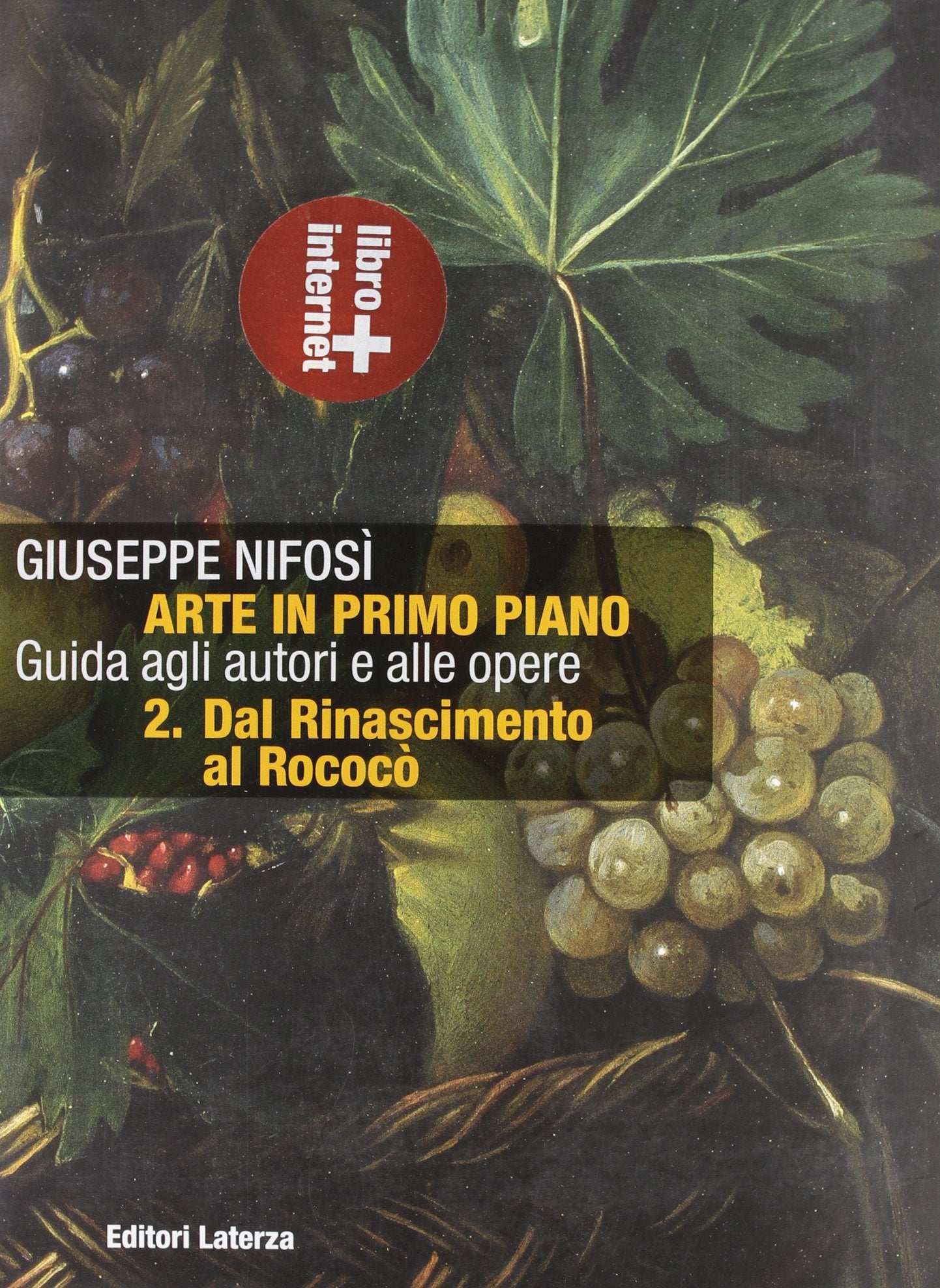 Arte in primo piano. Guida agli autori e alle opere. Con materiali per il docente. Per le Scuole superiori. Con espansione online. Dal Rinascimento al rococò (Vol. 2) Professional & Reference Books