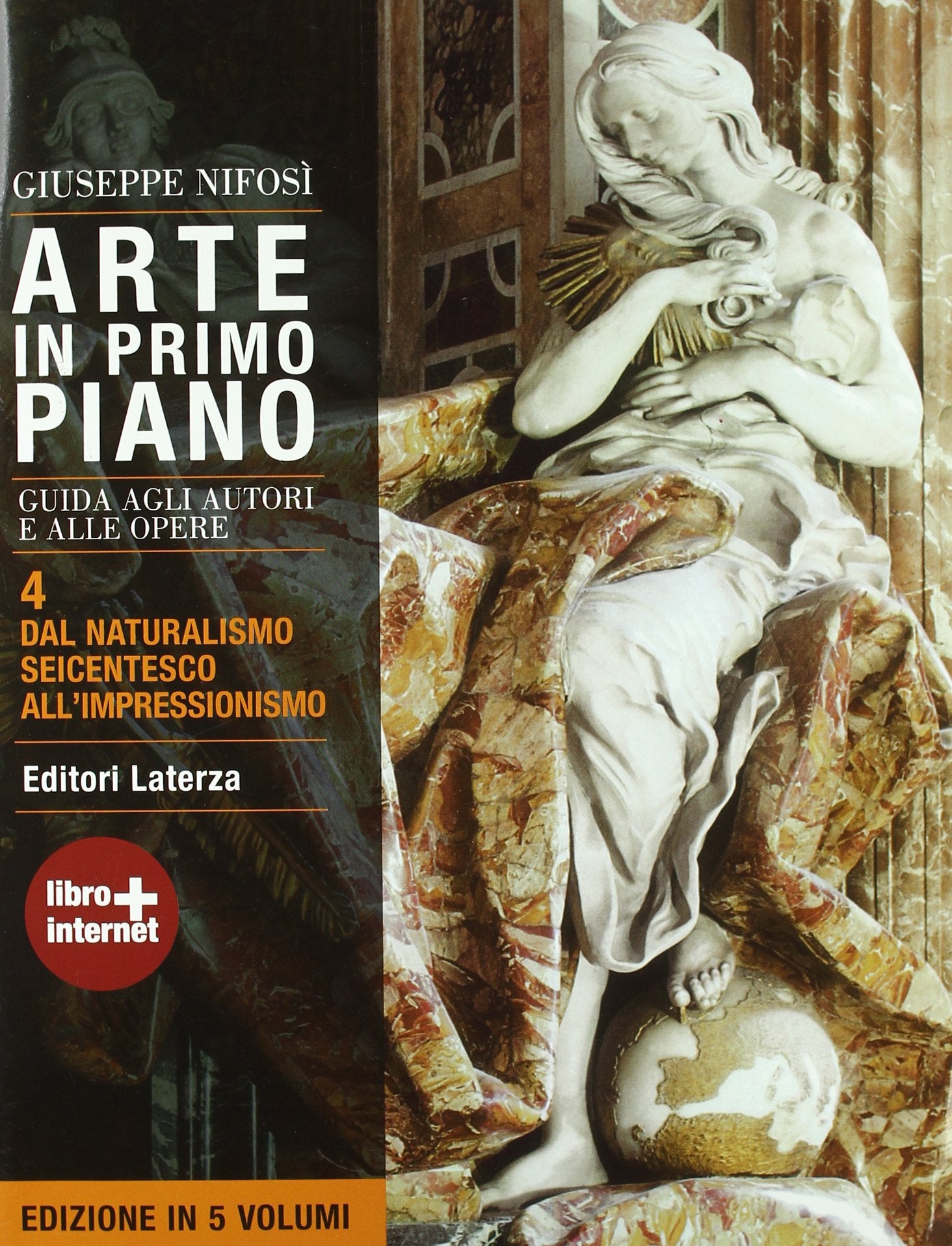 Arte in primo piano. Guida agli autori e alle opere. Con materiali per il docente. Per le Scuole superiori. Con espansione online. Dal naturalismo seicentesco all'impressionismo (Vol. 4) Professional & Reference Books