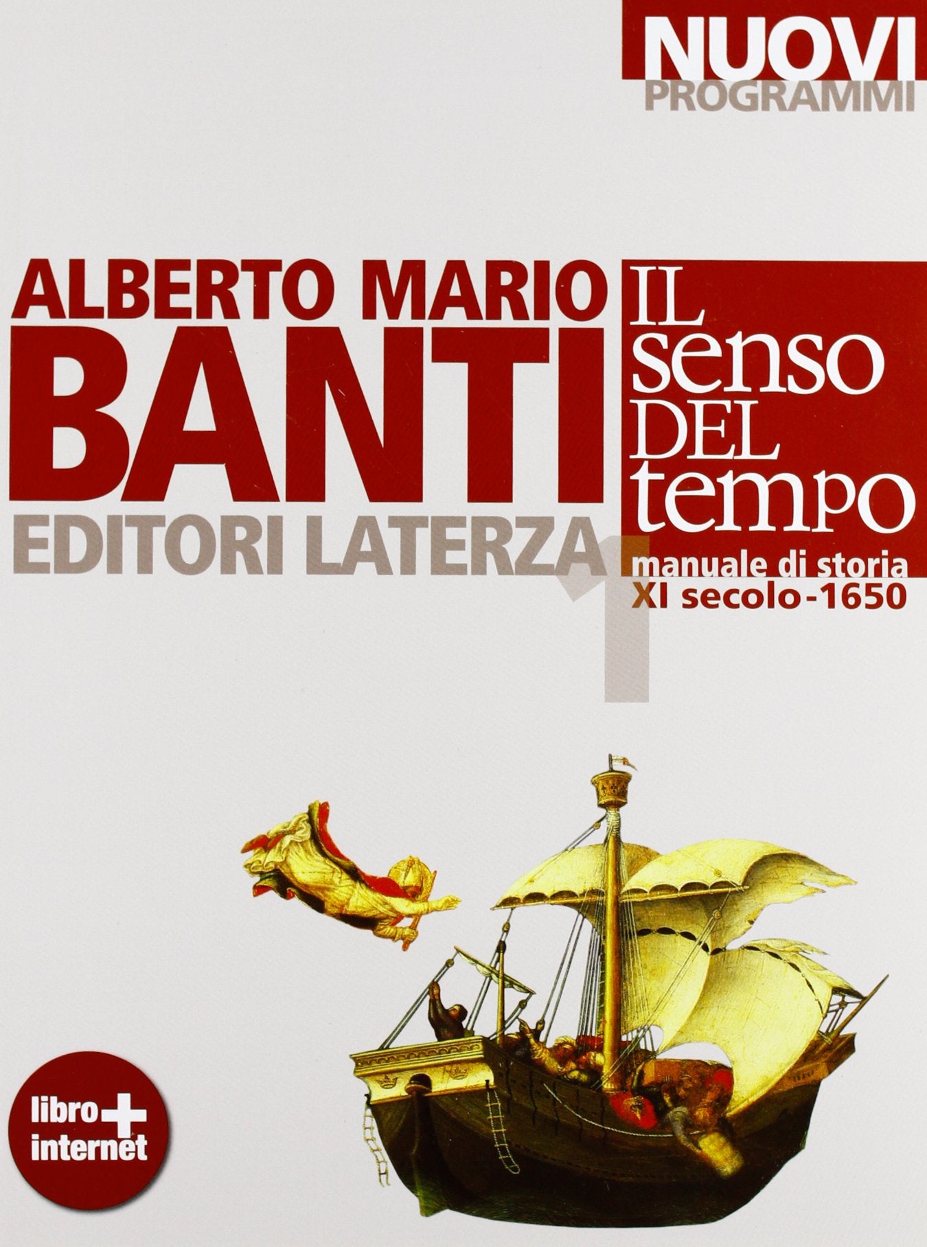 Il senso del tempo. Manuale di storia. Con materiali per il docente. Per le Scuole superiori. Con espansione online. XI secolo-1650 (Vol. 1) Professional & Reference Books