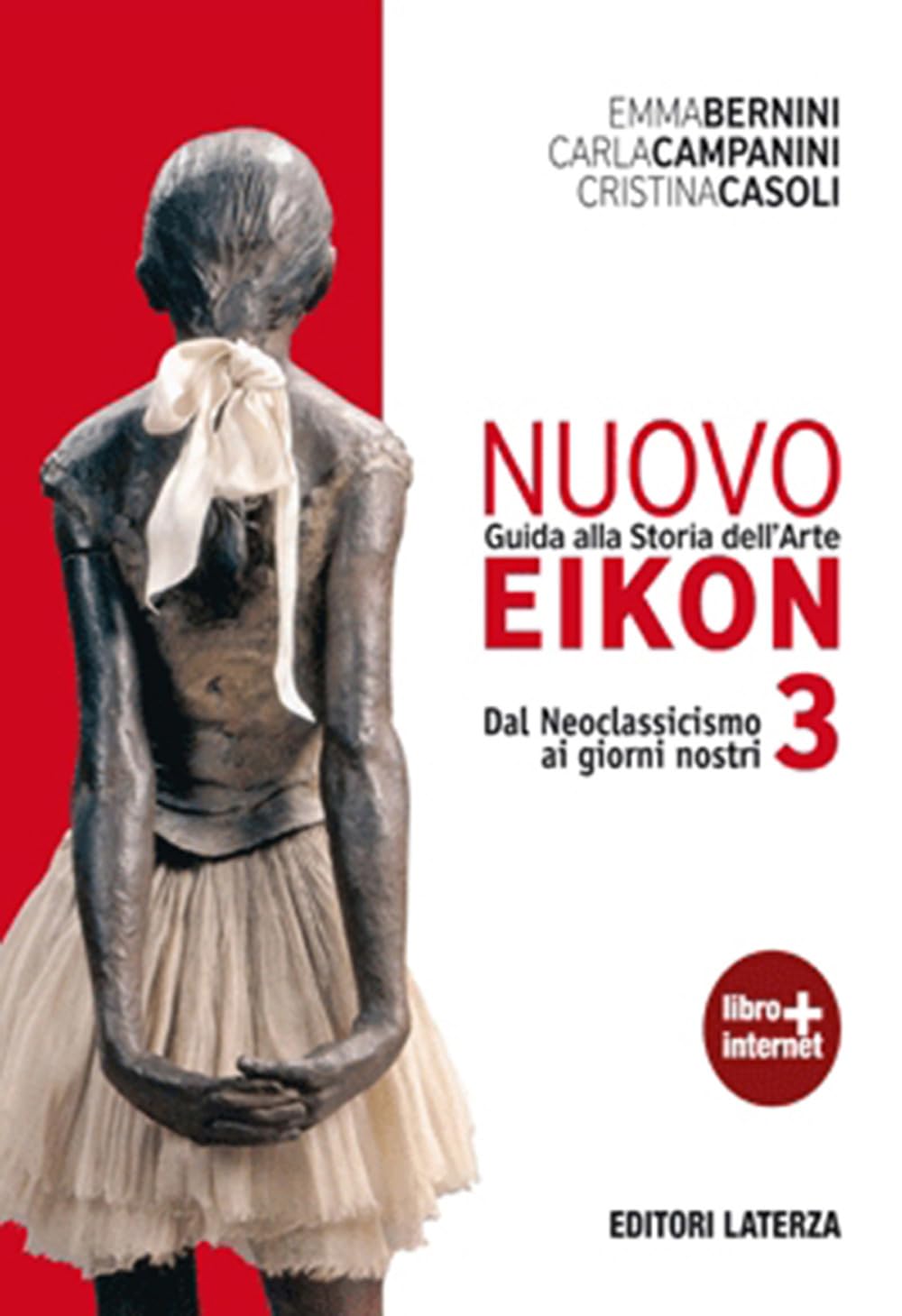 Nuovo Eikon. Guida alla storia dell'arte. Per le Scuole superiori. Con espansione online. Dal neoclassicismo ai giorni nostri (Vol. 3) Professional & Reference Books
