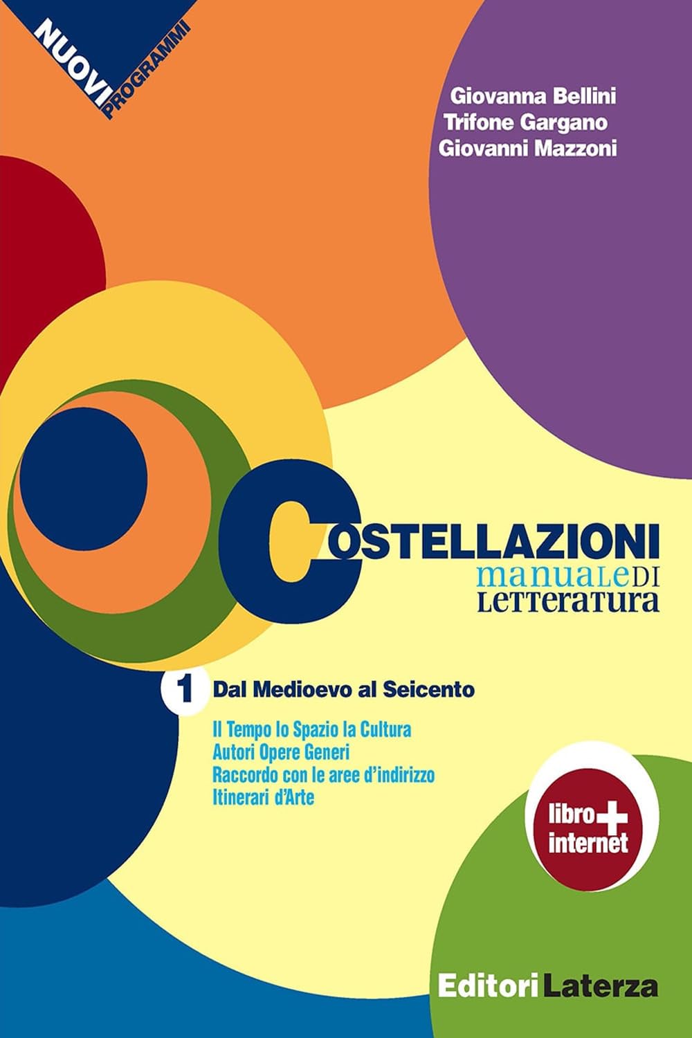 Costellazioni. Manuale di letteratura. Con materiali per il docente. Per le Scuole superiori. Con espansione online. Dal Medioevo al Seicento-Strumenti, linguaggi, competenze-Prove INVALSI (Vol. 1) Professional & Reference Books