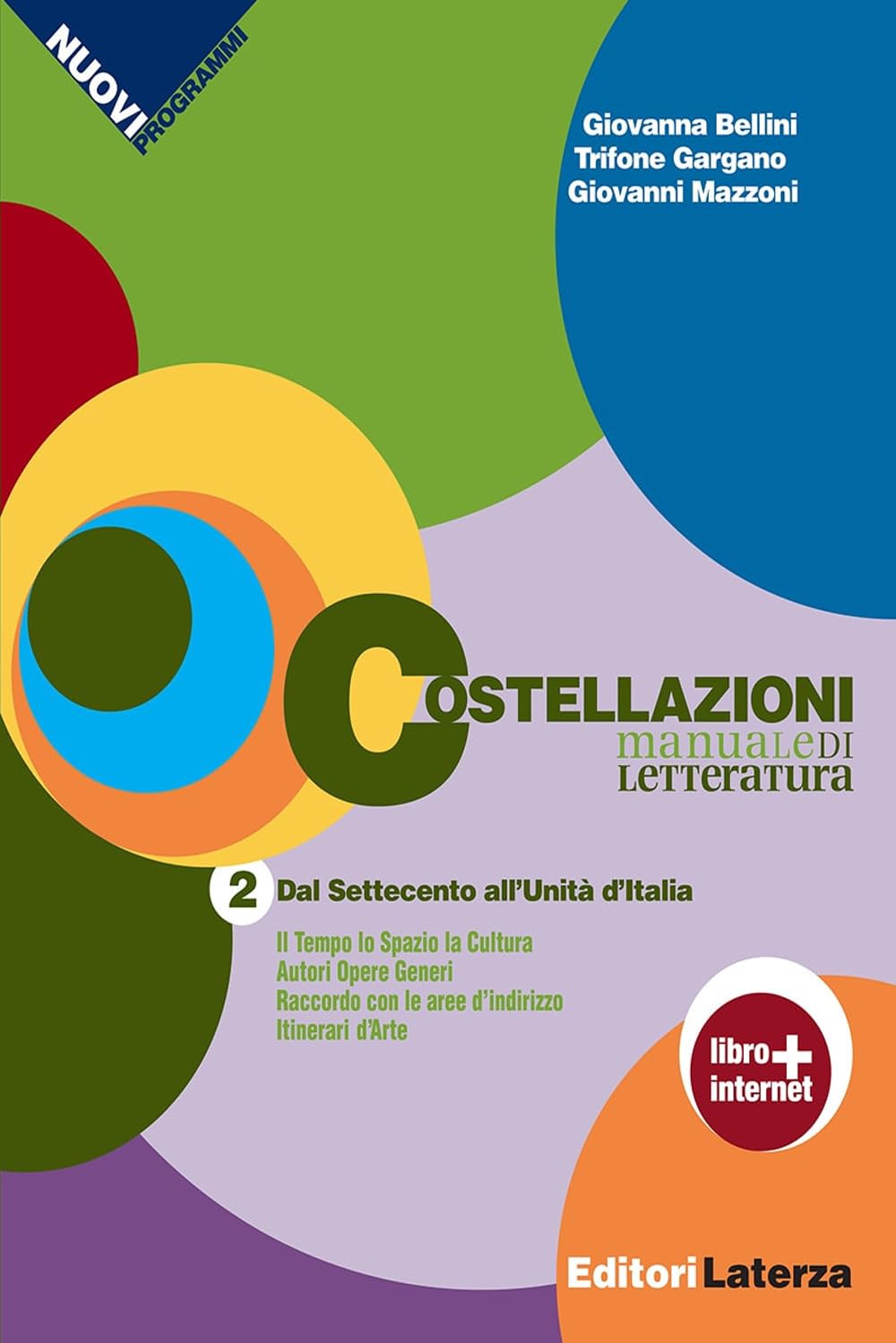 Costellazioni. Manuale di letteratura. Con materiali per il docente. Per le Scuole superiori. Con espansione online. Dal Settecento all'Unità d'Italia (Vol. 2) Professional & Reference Books