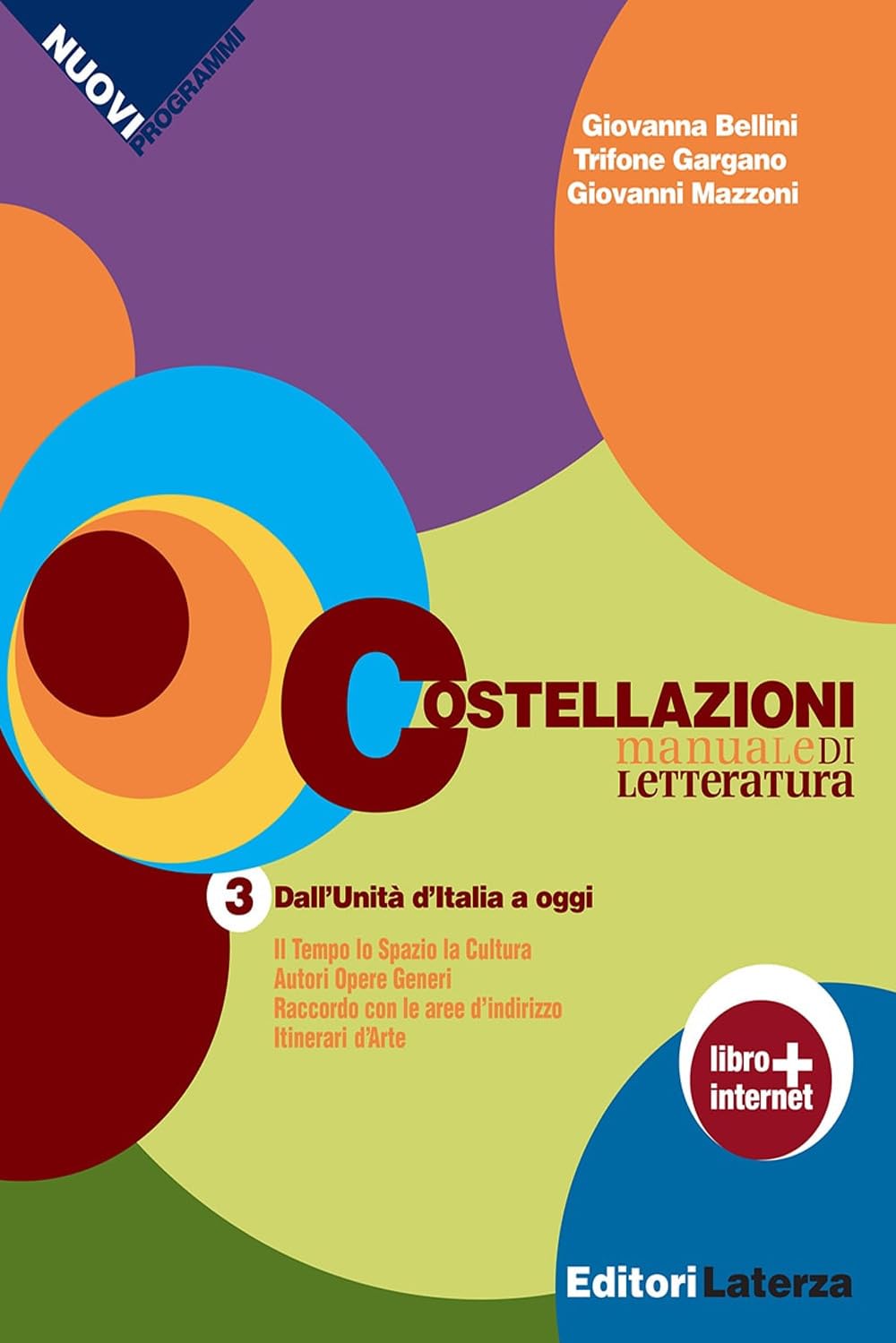 Costellazioni. Manuale di letteratura. Con materiali per il docente. Per le Scuole superiori. Con espansione online. Dall'Unità d'Italia a oggi (Vol. 3) book
