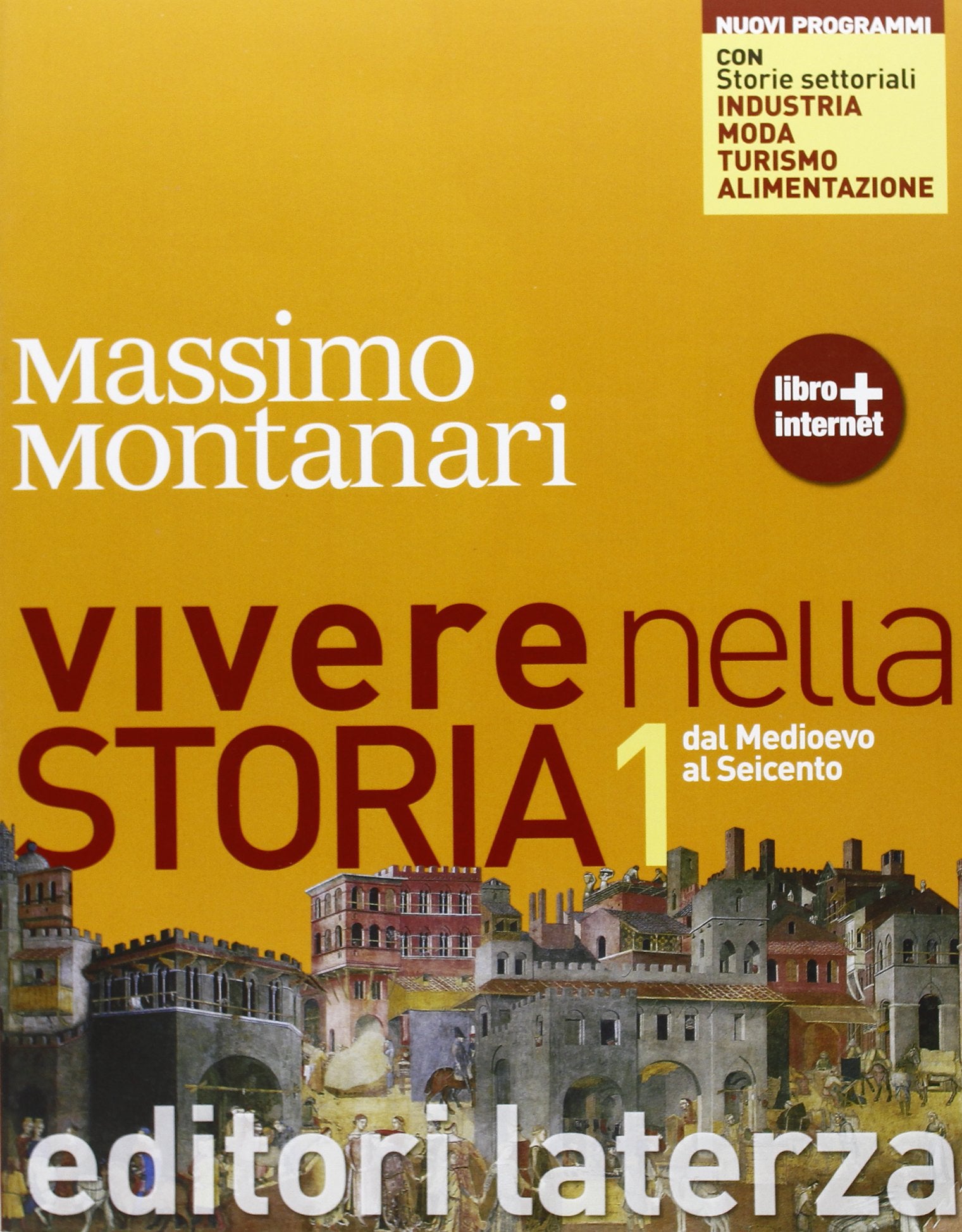 Vivere nella storia. Con storie settoriali. Con materiali per il docente. Per le Scuole superiori. Con espansione online. Dal Medioevo al Seicento (Vol. 1) book