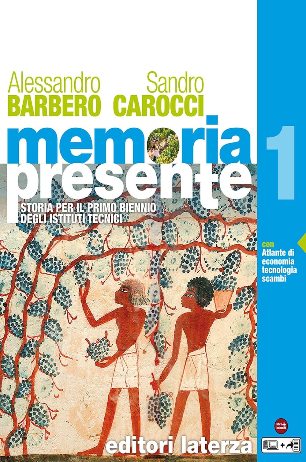 Memoria presente. Con Atlante di economia tecnologia scambi nel mondo. Per gli Ist. tecnici. Con e-book. Con espansione online (Vol. 1) Study Guides