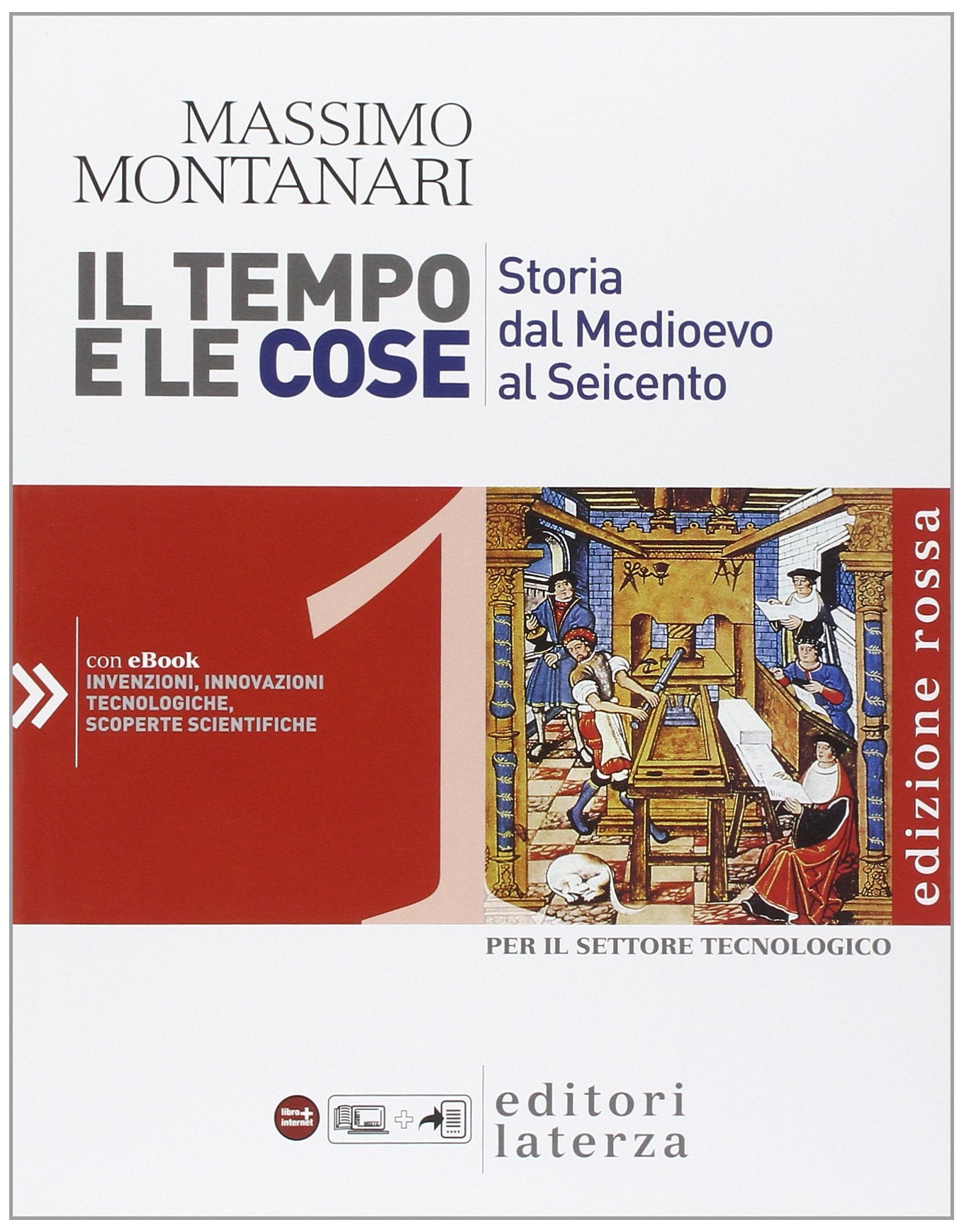 Il tempo e le cose. Ediz. rossa. Per le Scuole superiori (Vol. 1) (Collezione scolastica) Professional & Reference Books