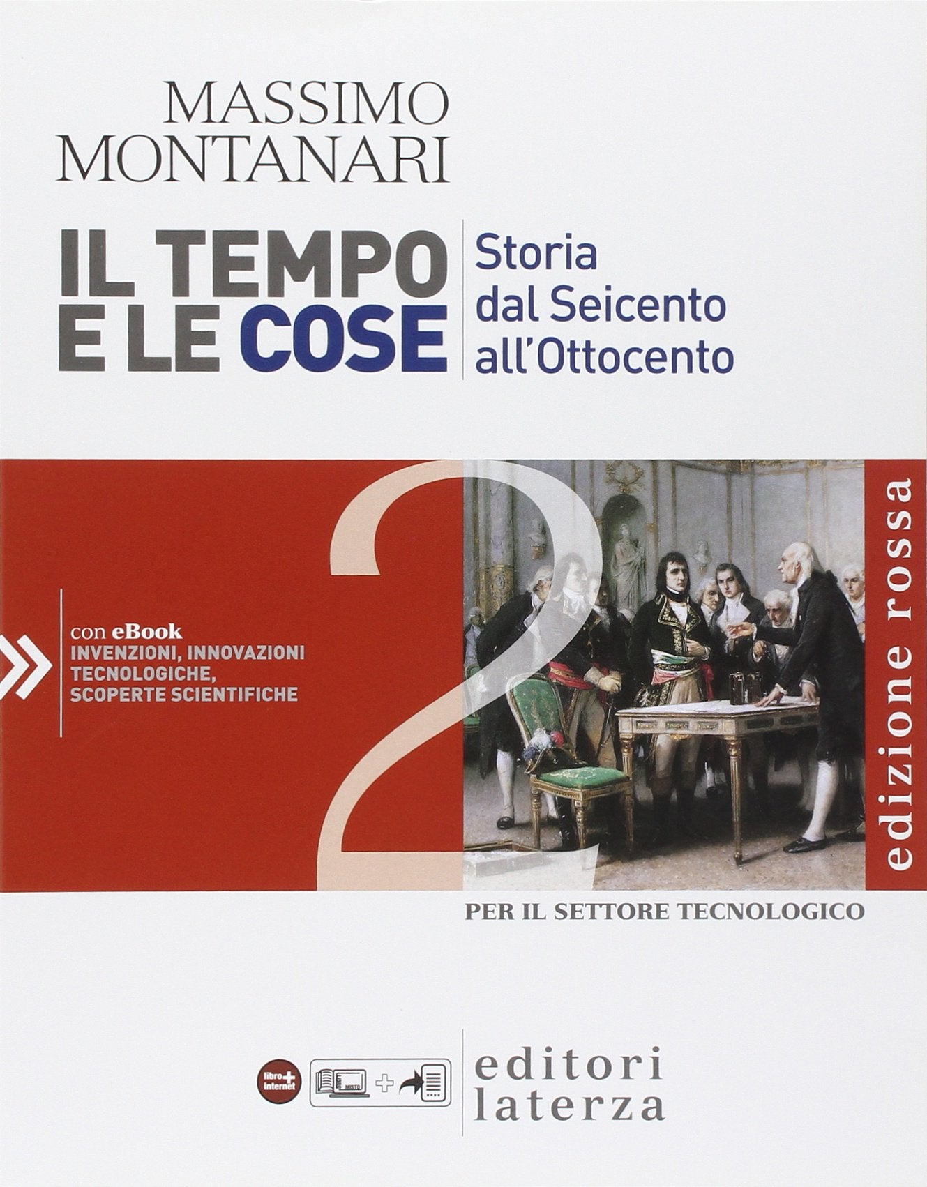 Il tempo e le cose. Ediz. rossa. Per le Scuole superiori (Vol. 2) (Collezione scolastica) Professional & Reference Books