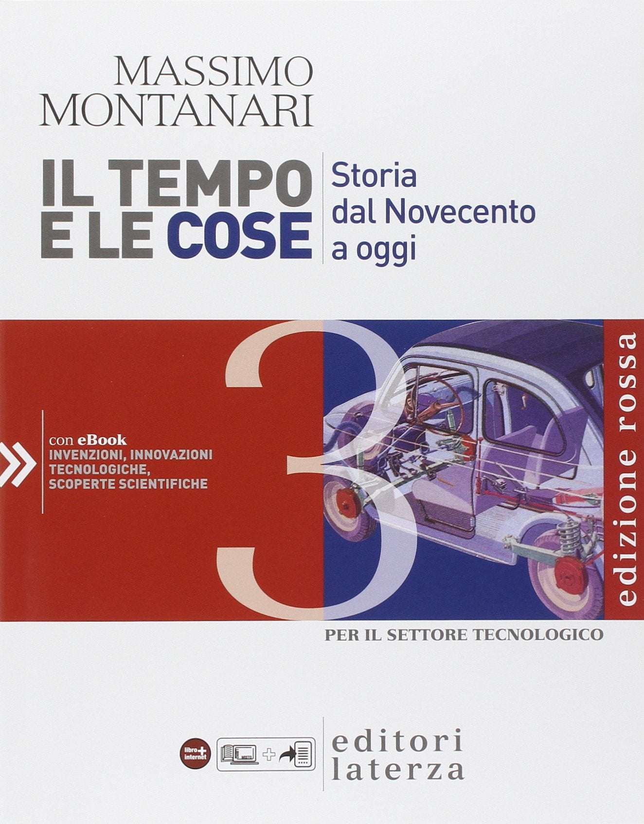 Il tempo e le cose. Ediz. rossa. Per le Scuole superiori (Vol. 3) book