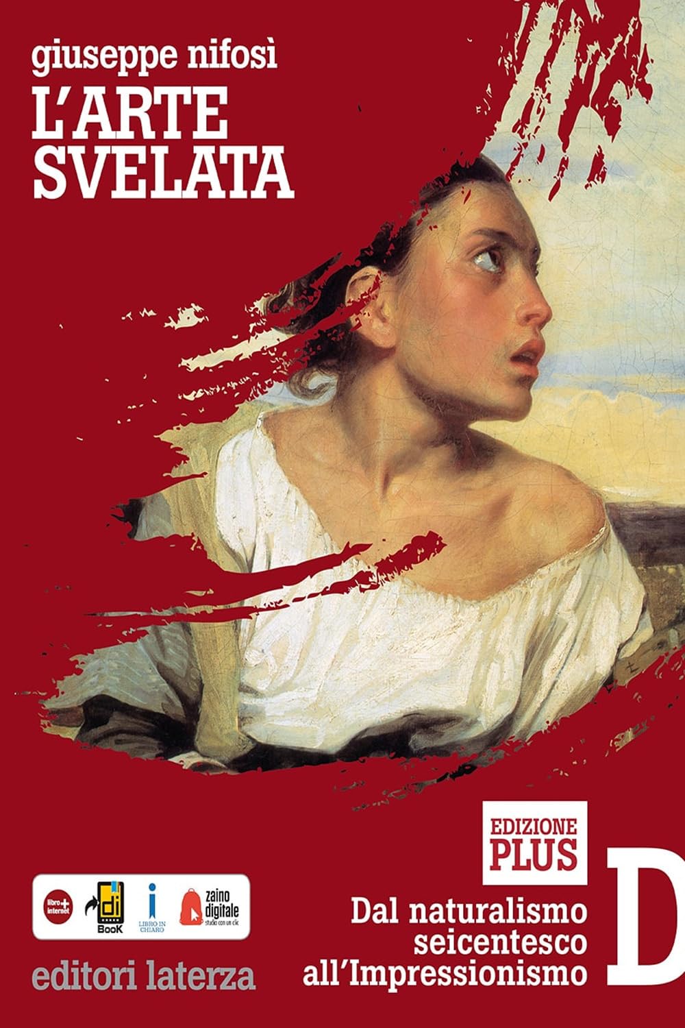 L'arte svelata. Per le Scuole superiori (Vol. 4) book