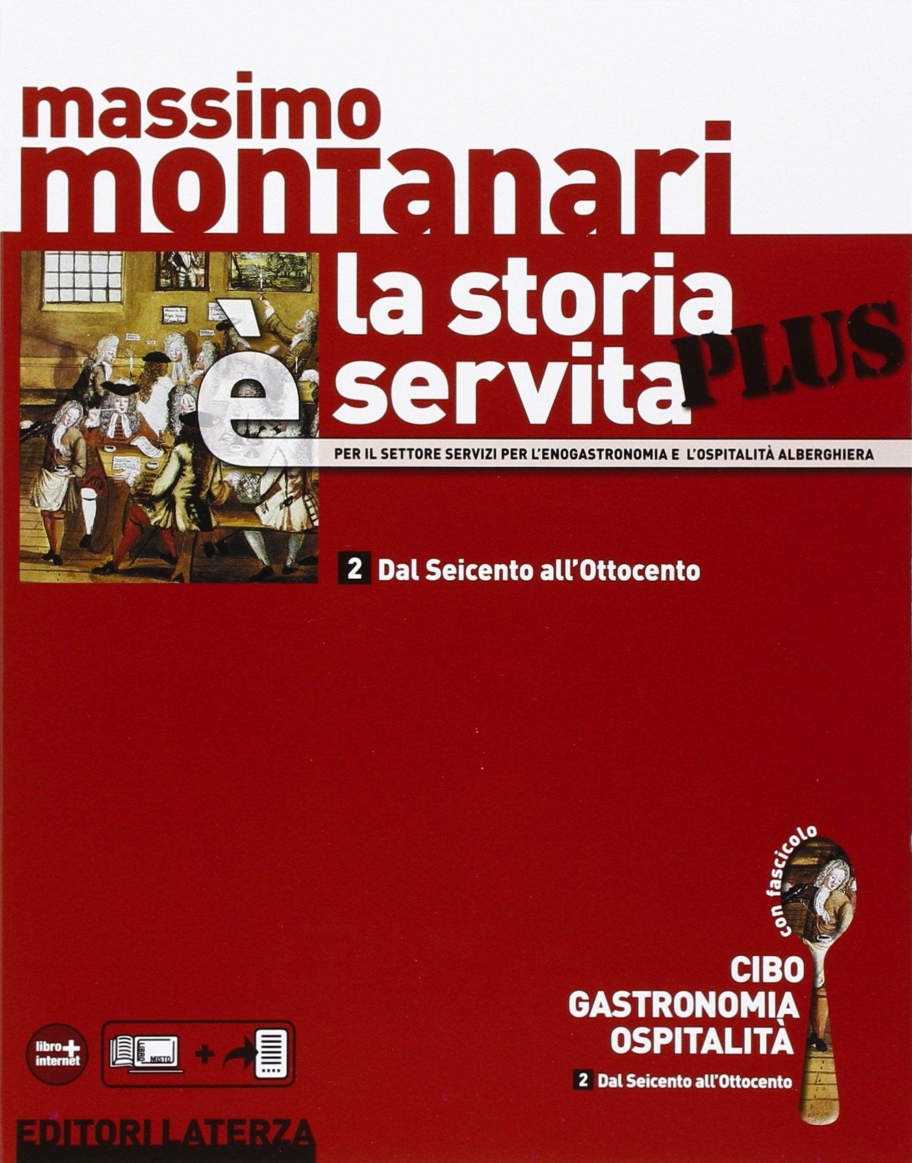 La storia è servita plus. Per le Scuole superiori (Vol. 2) book