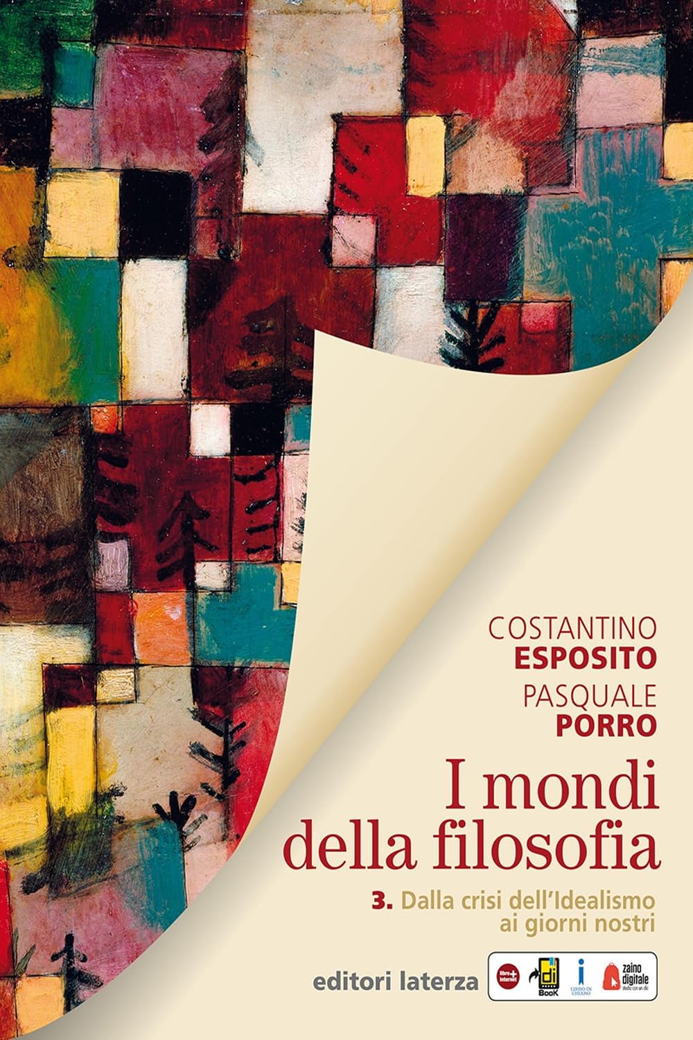 I mondi della filosofia. Per le Scuole superiori. Con e-book. Con espansione online. Dalla crisi dell'idealismo ai giorni nostri (Vol. 3) Professional & Reference Books