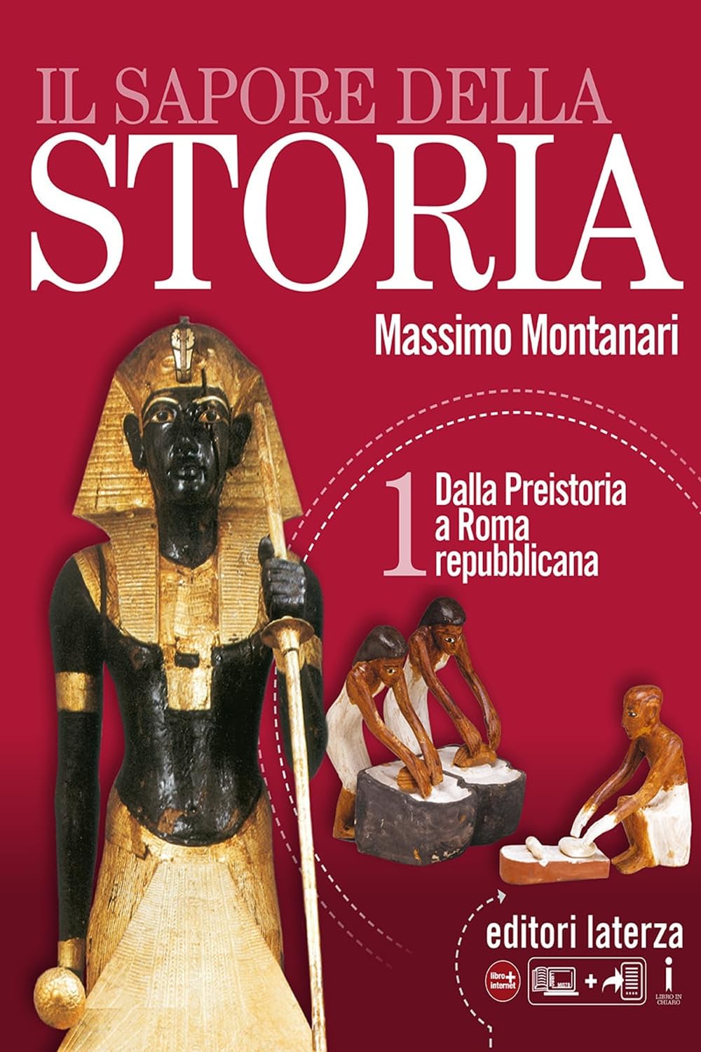 Il sapore della storia. Per le Scuole superiori. Con e-book. Con espansione online. Con Libro: Atlante ieri e oggi. Dalla Preistoria a Roma repubblicana (Vol. 1) (Collezione scolastica) Professional & Reference Books