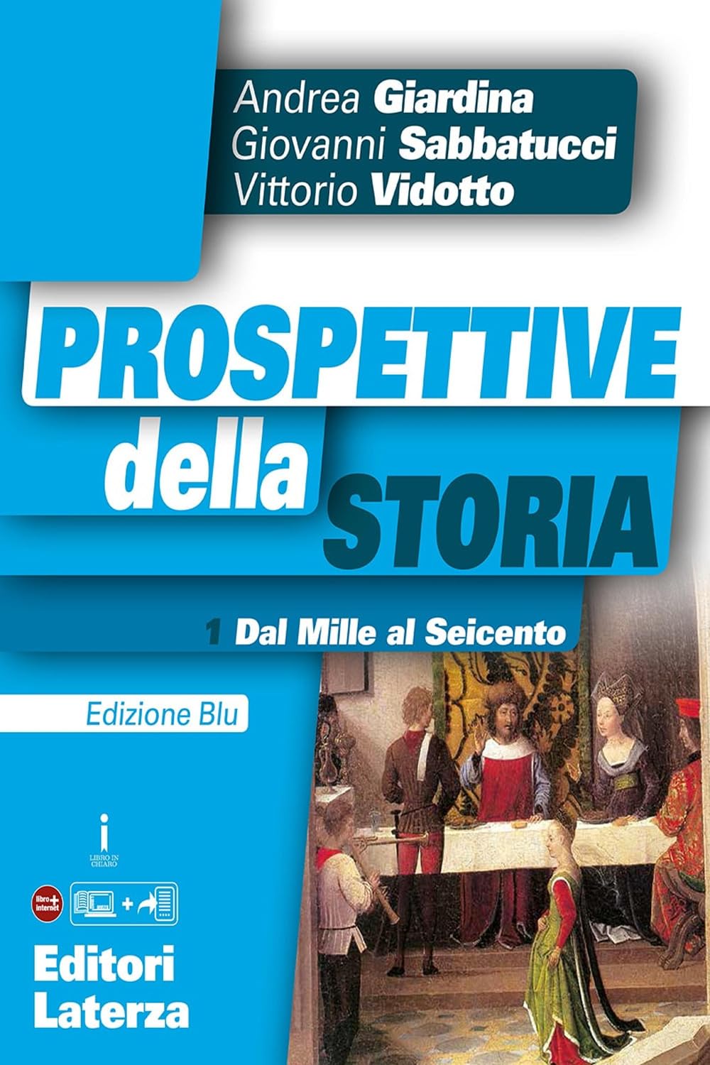 Prospettive della storia. Ediz. blu. Per le scuole superiori. Con e-book. Con espansione online. Con Libro: Atlante storico. Dal Mille al Seicento (Vol. 1) (Collezione scolastica) Professional & Reference Books