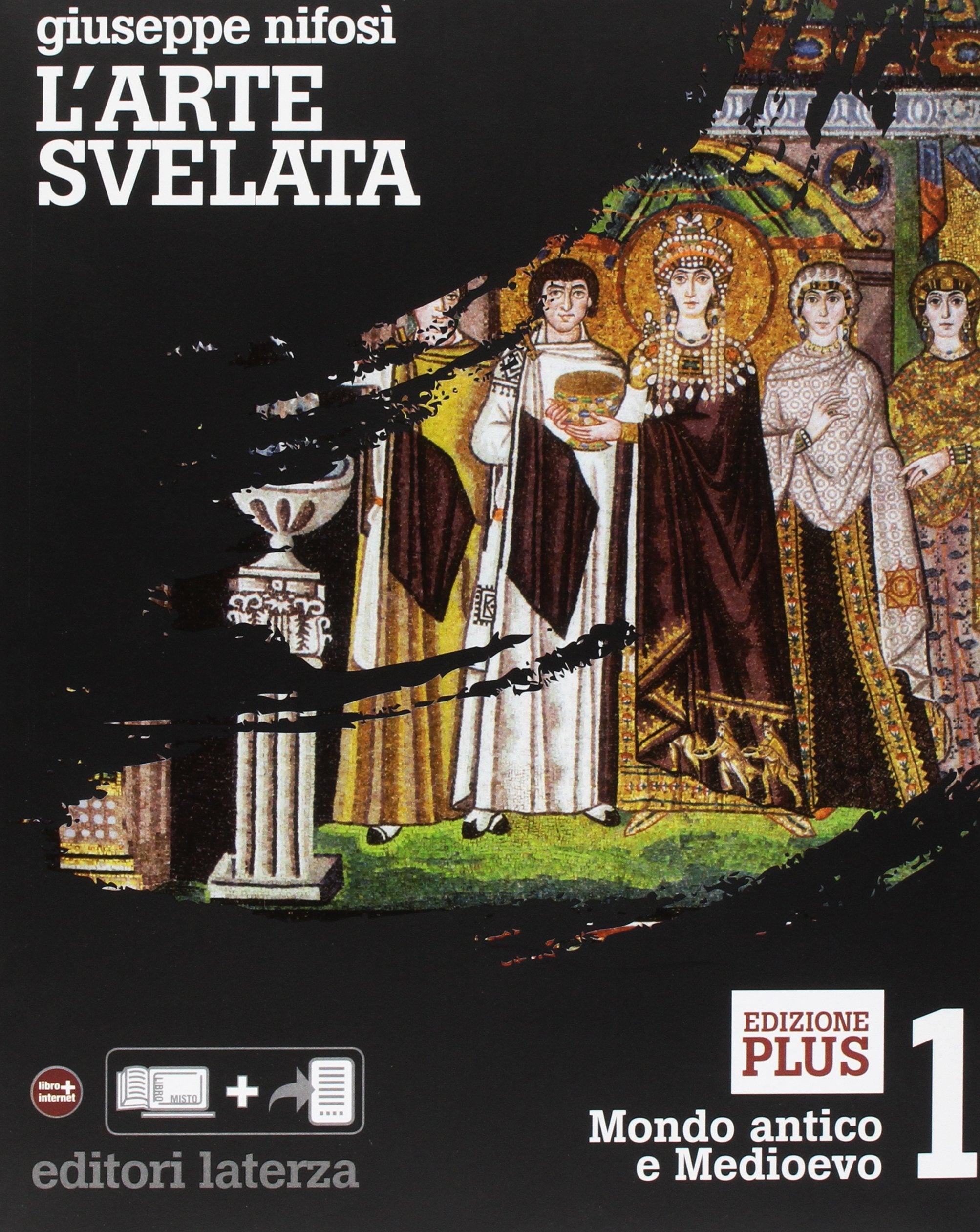 L'arte svelata. Beni culturali, arte e territorio. Ediz. plus. Per le Scuole superiori. Con e-book. Con espansione online. Con Libro: Cittadini ... e Medioevo (Vol. 1) (Collezione scolastica) Professional & Reference Books