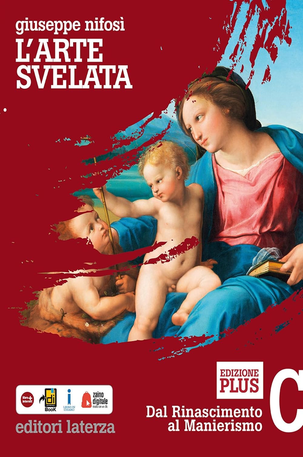 L'arte svelata. Disegno, materiali, tecnologia. Ediz. plus. Per le Scuole superiori. Con e-book. Con espansione online. Con Libro: Cittadini ... manierismo (Vol. C) (Collezione scolastica) Professional & Reference Books
