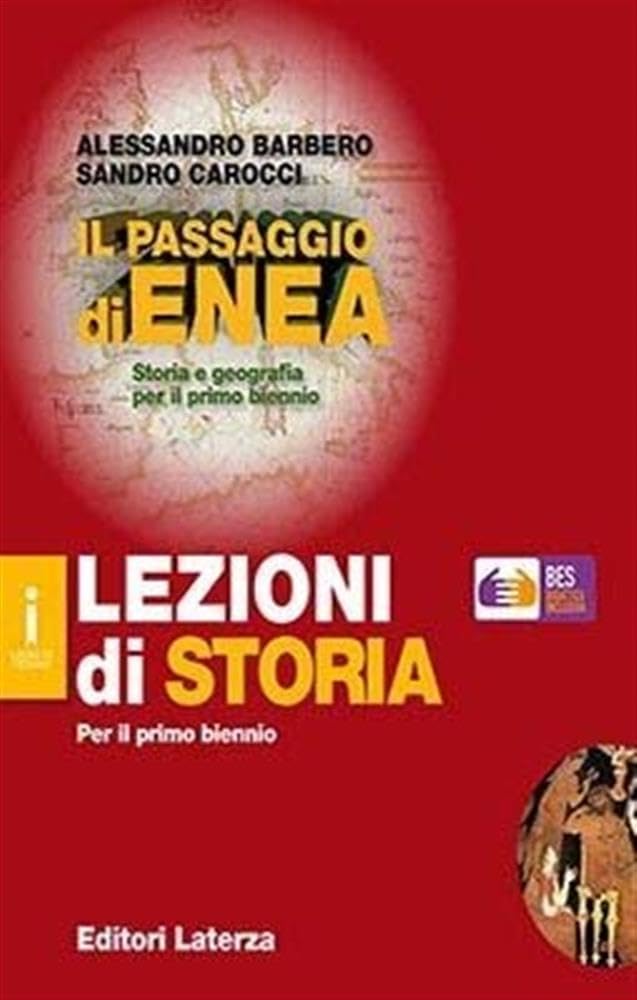 Il passaggio di Enea. Lezioni di storia. BES. Per le Scuole superiori book