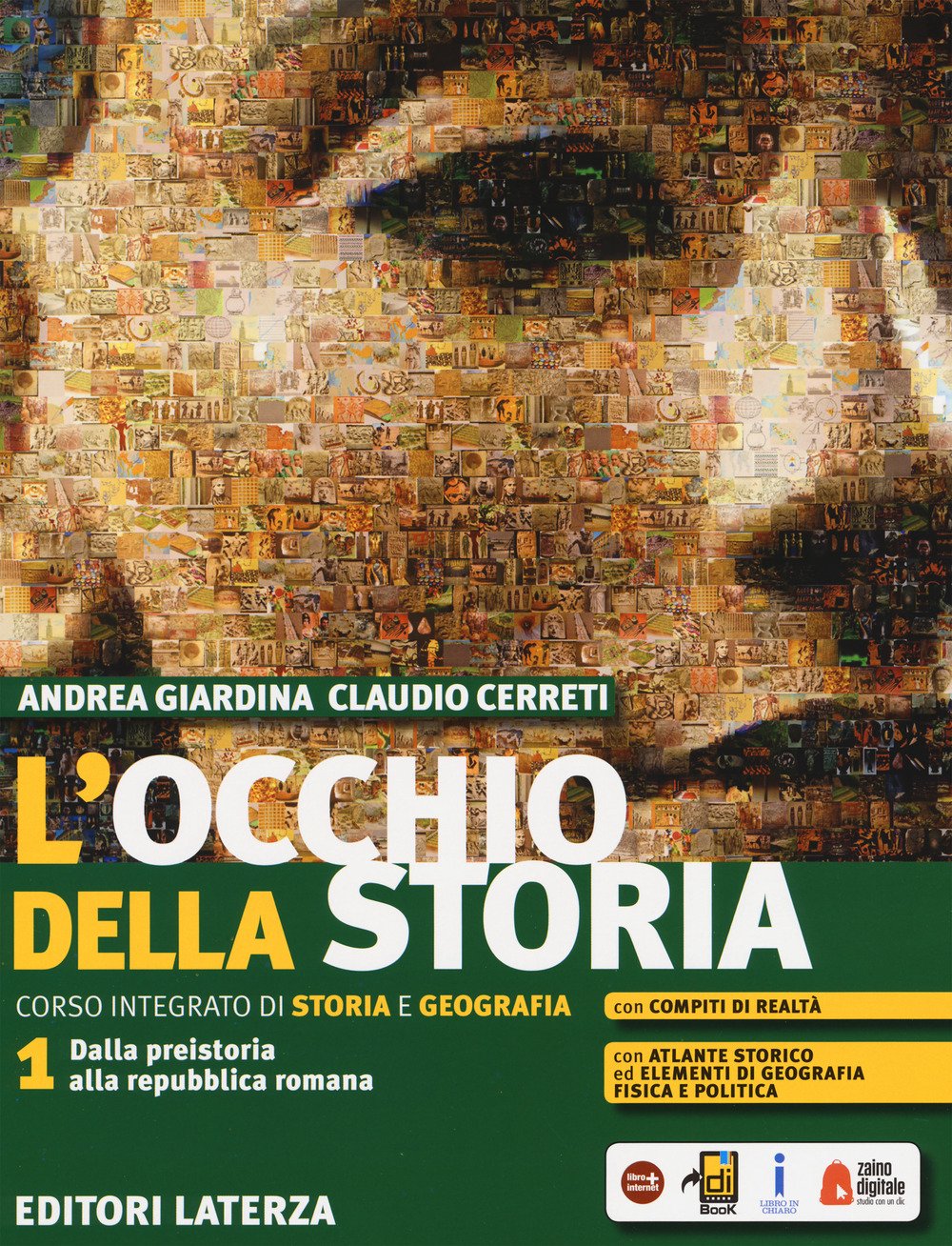 L'occhio della storia. Corso integrato di storia e geografia. Con Atlante storico ed Elementi di geografia fisica e politica. Per il biennio delle ... Con ebook. Con espansione onlin... (Vol. 1) Professional & Reference Books