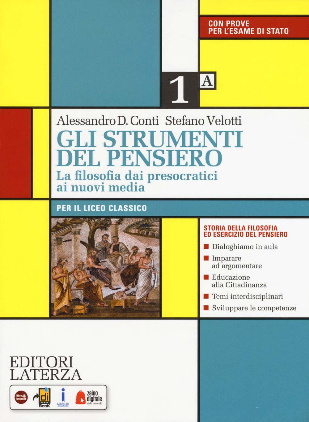 Gli strumenti del pensiero. La filosofia dai presocratici ai nuovi media. Per il Liceo classico. Con e-book. Con espansione online (Vol. 1) Non-fiction