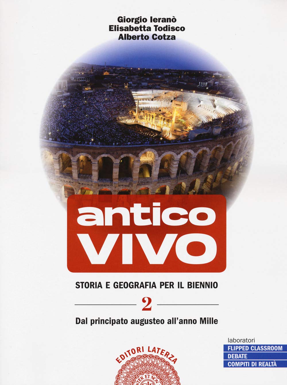 Antico vivo. Storia e geografia. Per il biennio delle Scuole superiori. Con e-book. Con espansione online. Dal principato augusteo all'anno Mille (Vol. 2) Natural Sciences