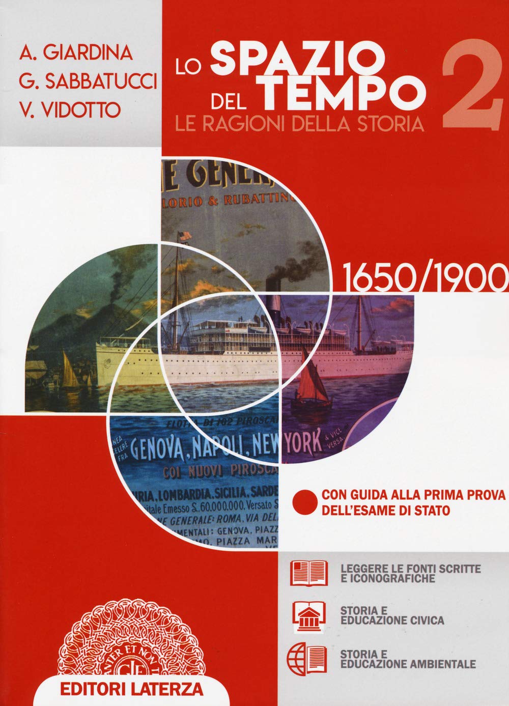 Lo spazio del tempo. Le ragioni della storia. Per il triennio delle Scuole superiori. Con e-book. Con espansione online. 1650-1900 (Vol. 2) Study Guides