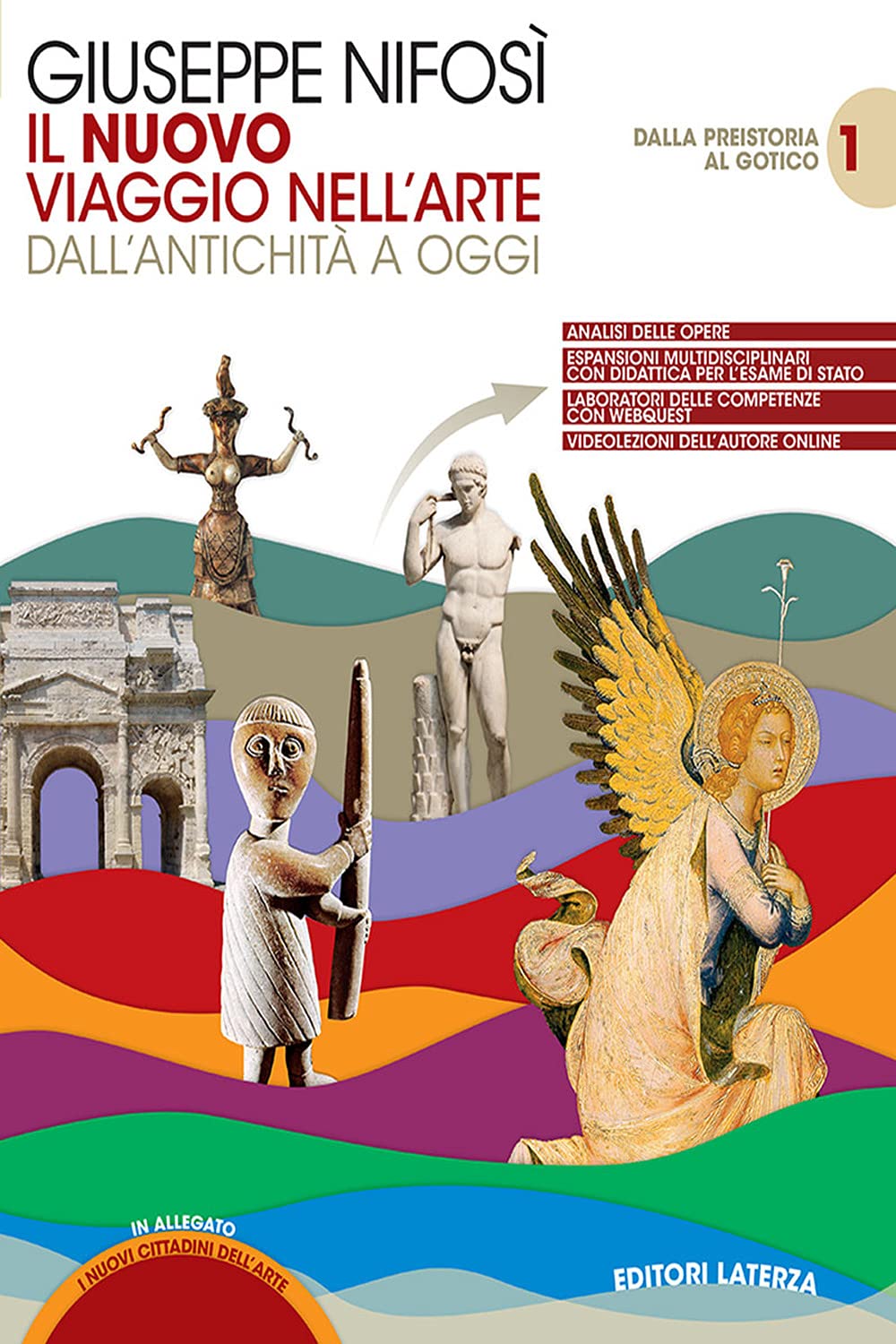 Il nuovo Viaggio nell'arte. Con I nuovi cittadini dell'arte. Per le Scuole superiori. Con e-book. Con espansione online. Dalla preistoria al gotico (Vol. 1) Professional & Reference Books