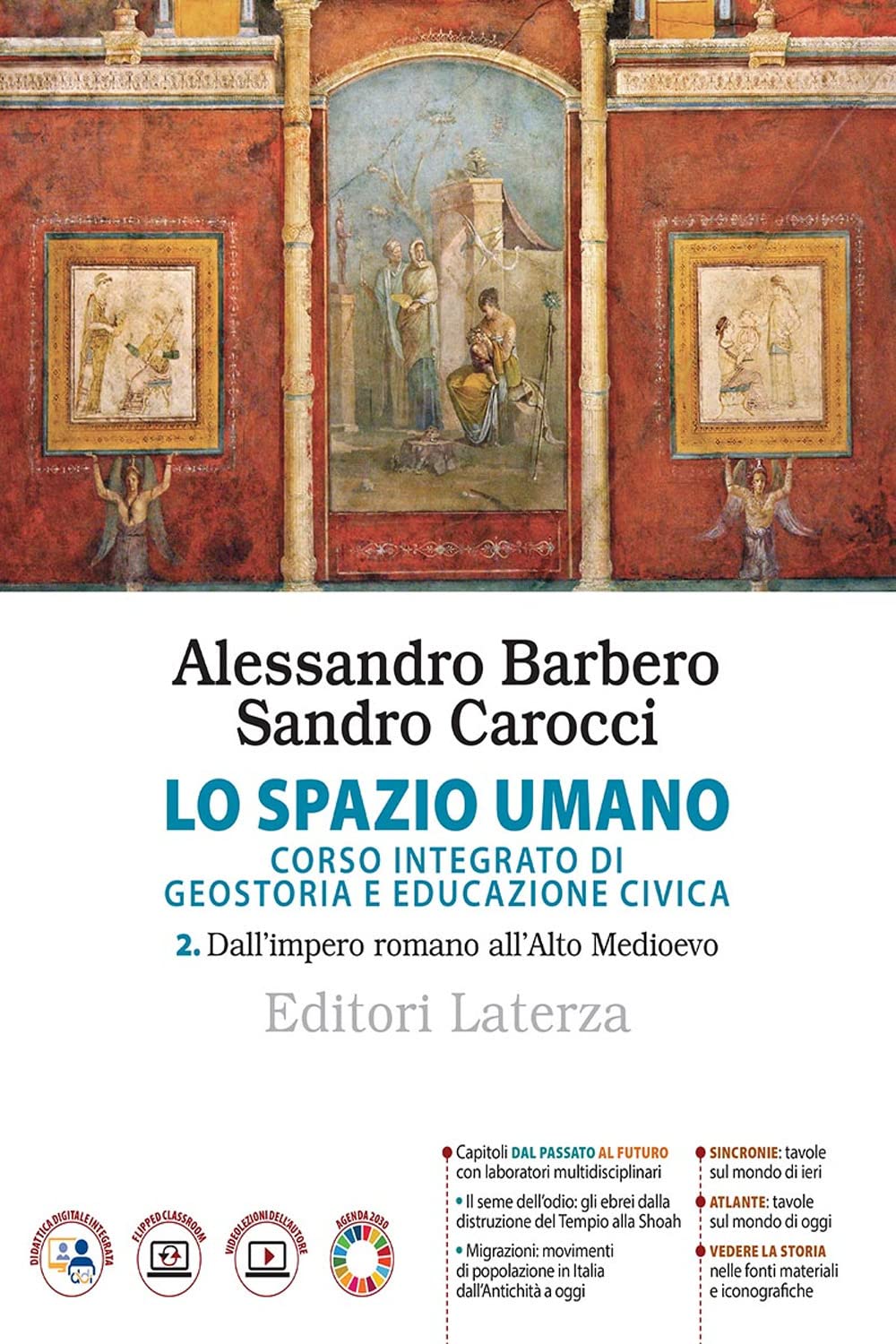 Lo spazio umano. Corso integrato di geostoria e educazione civica. Per le Scuole superiori. Con e-book. Con espansione online. Dall'impero romano all'alto Medioevo (Vol. 2) (Collezione scolastica) Natural Sciences
