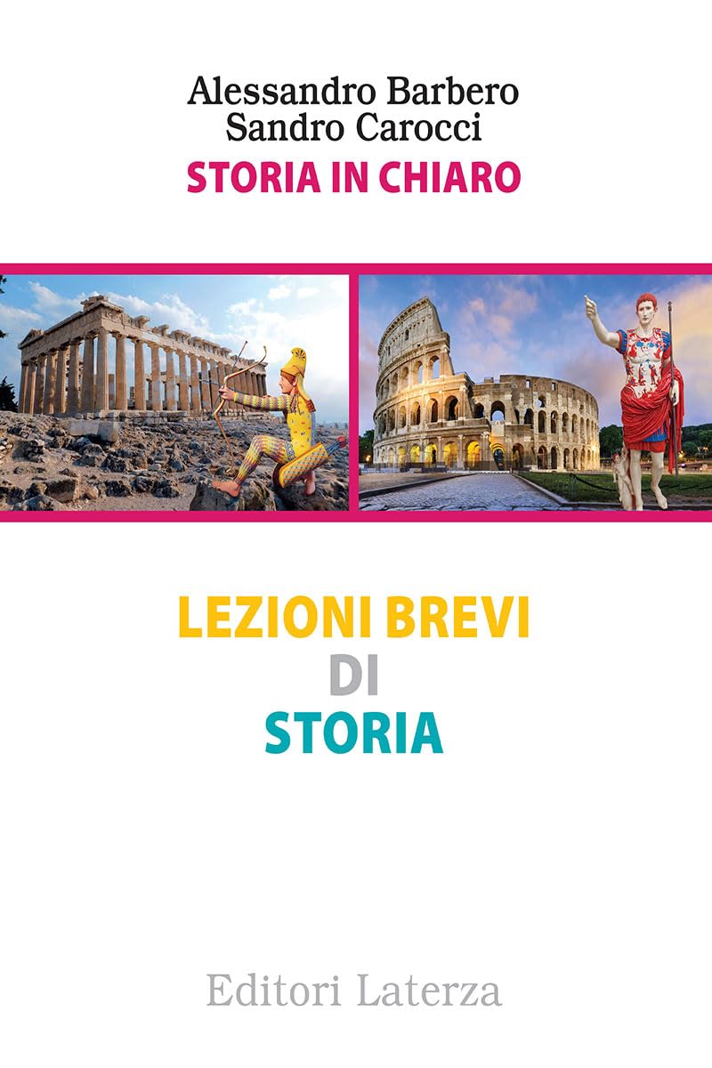 Storia in chiaro. Lezioni brevi di storia book
