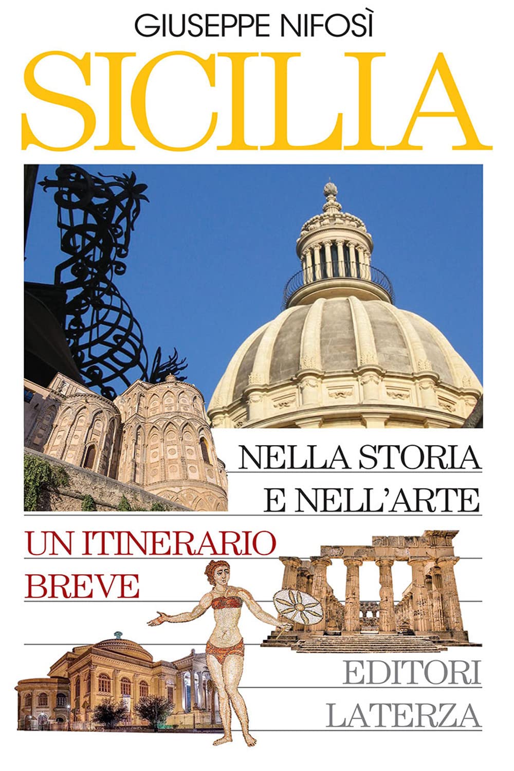 Sicilia nella storia e nell'arte. Un itinerario breve. Per le Scuole superiori book