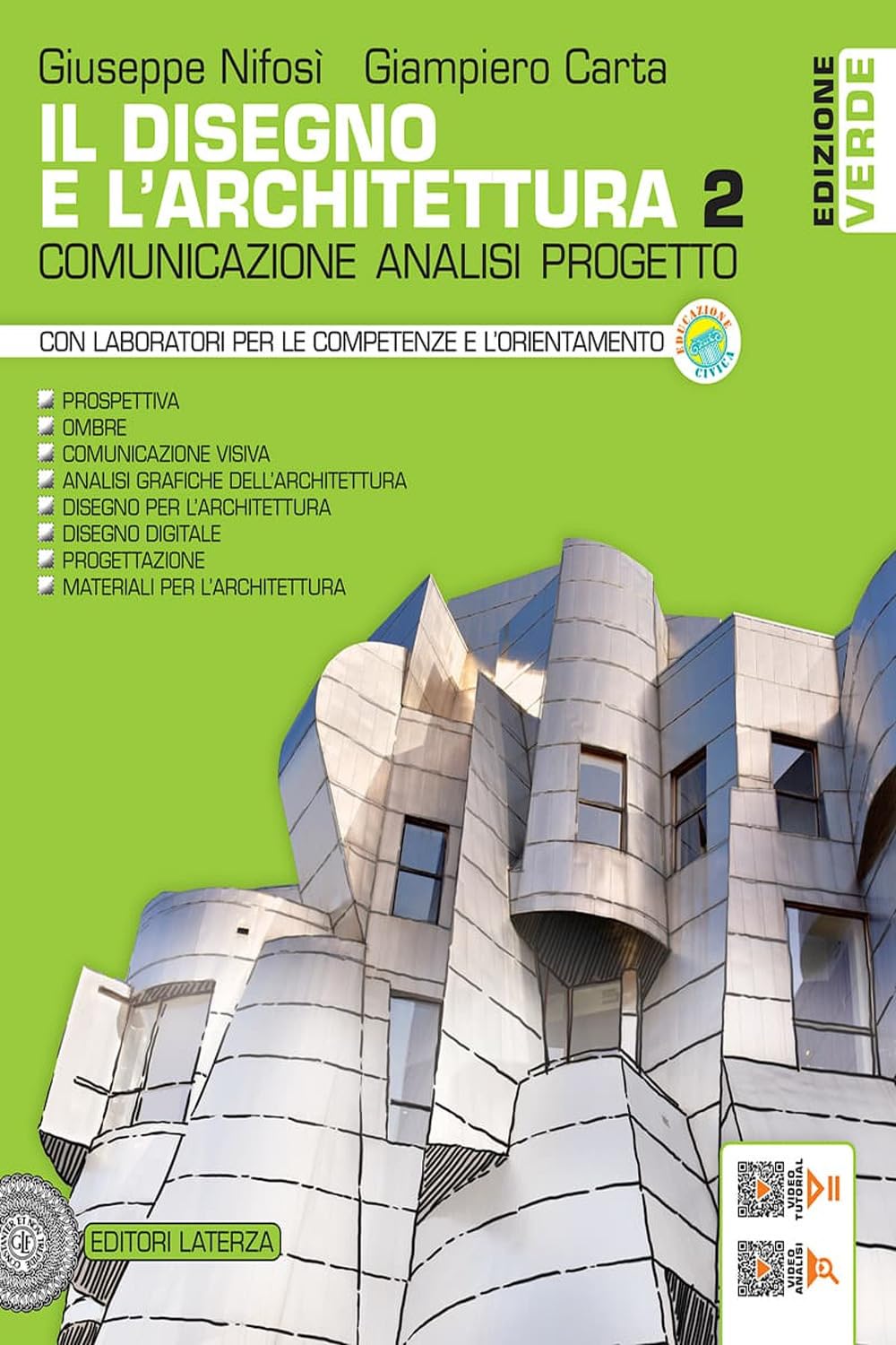 Il disegno e l'architettura. Ediz. verde. Comunicazione, analisi, progetto. Per le Scuole superiori (Vol. 2) book