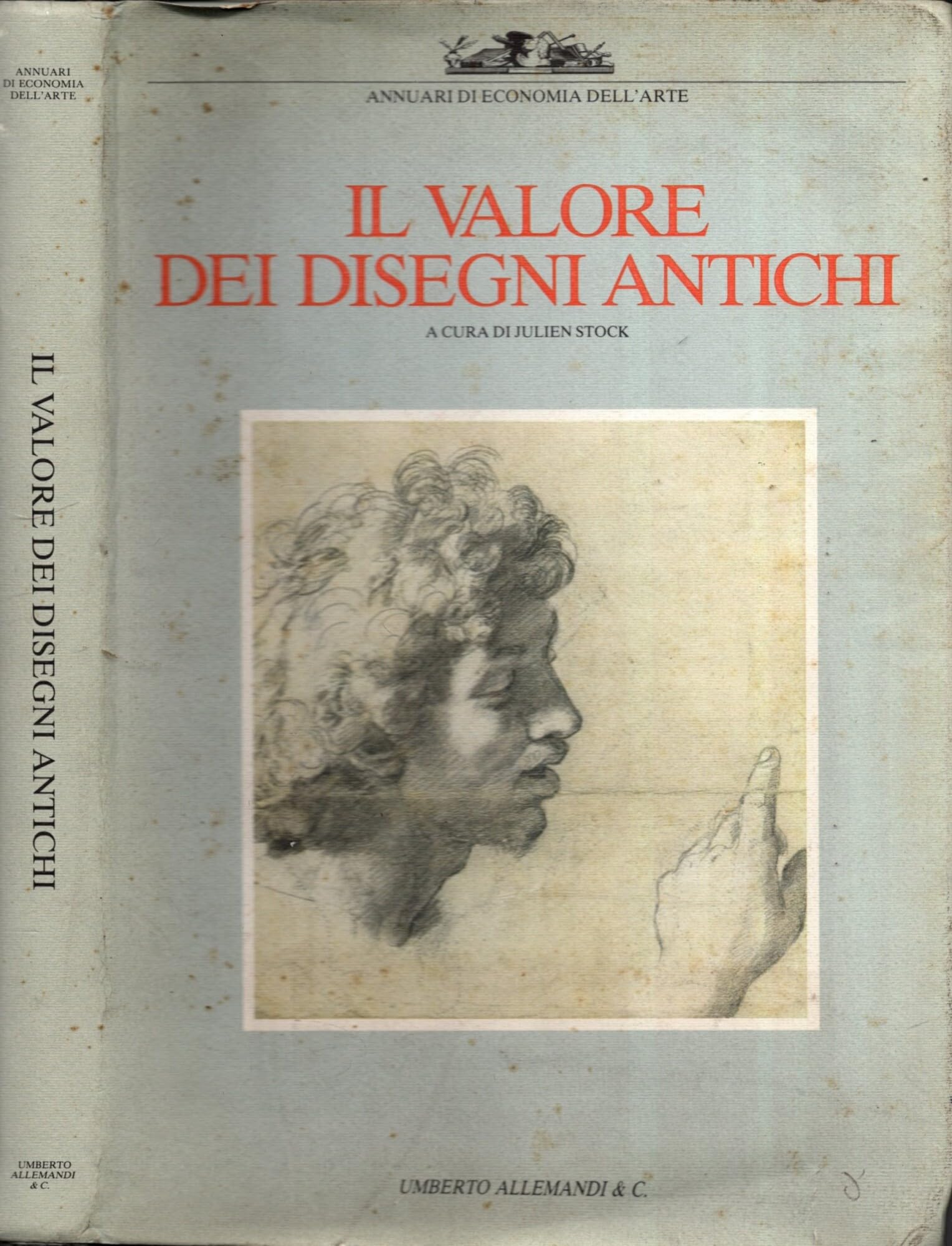 Il valore dei disegni antichi. Ediz. illustrata book