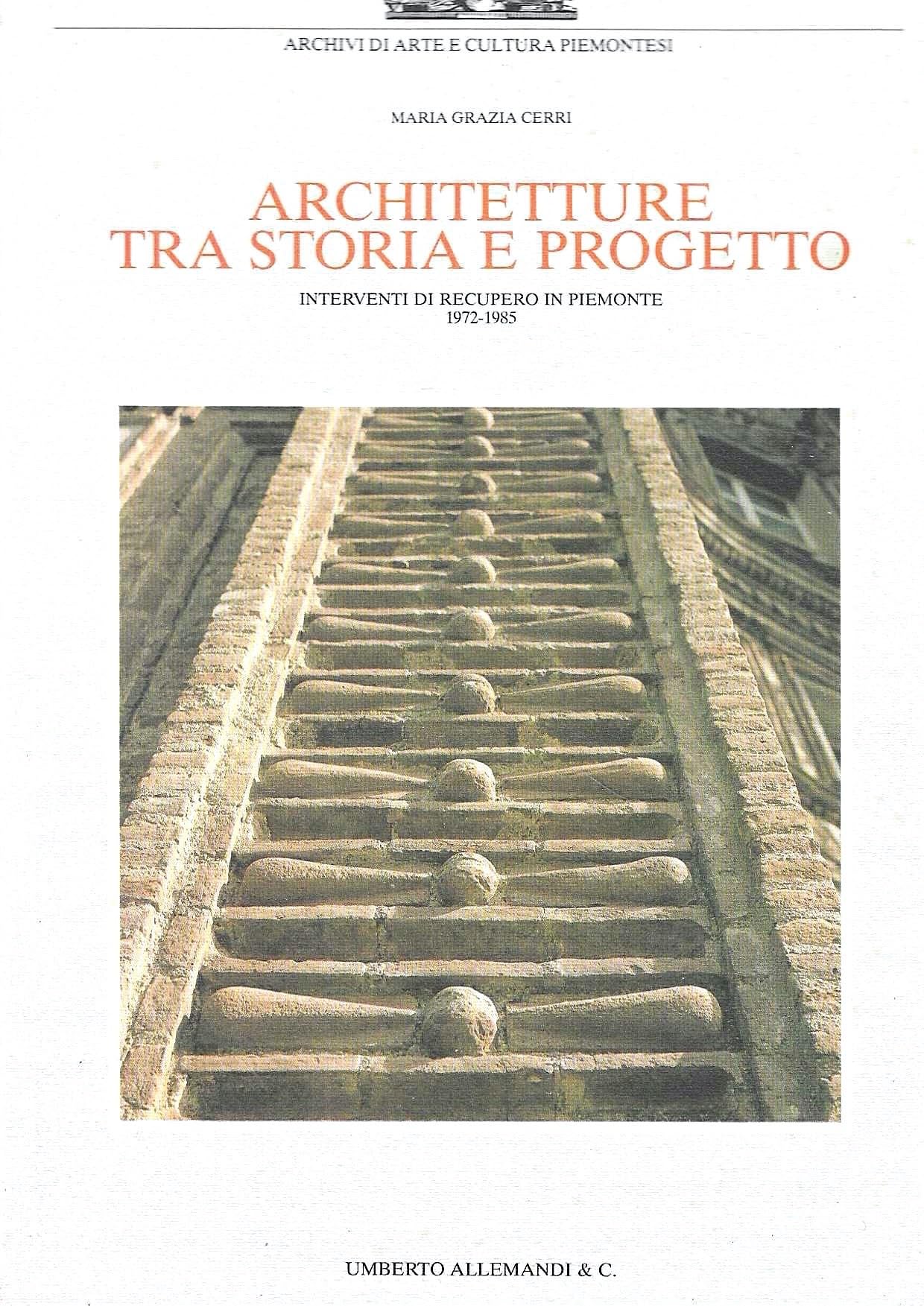 Architetture tra storia e progetto. Ediz. illustrata (Architettura e restauro) Architecture