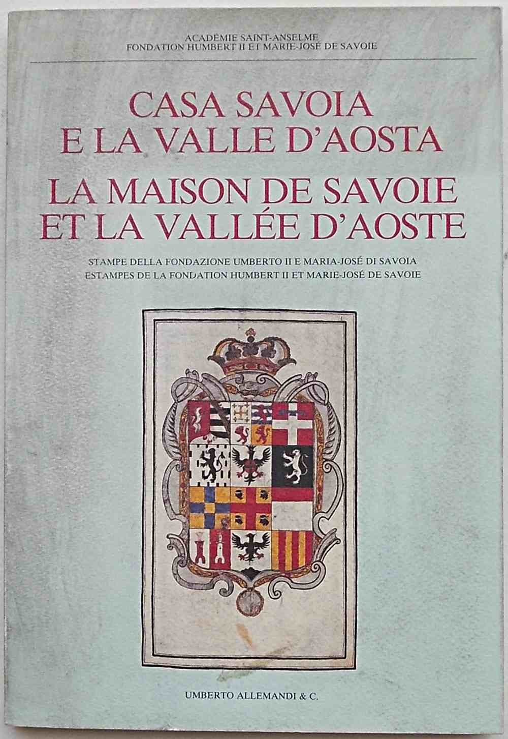 Casa Savoia e la Valle d'Aosta. Ediz. illustrata book