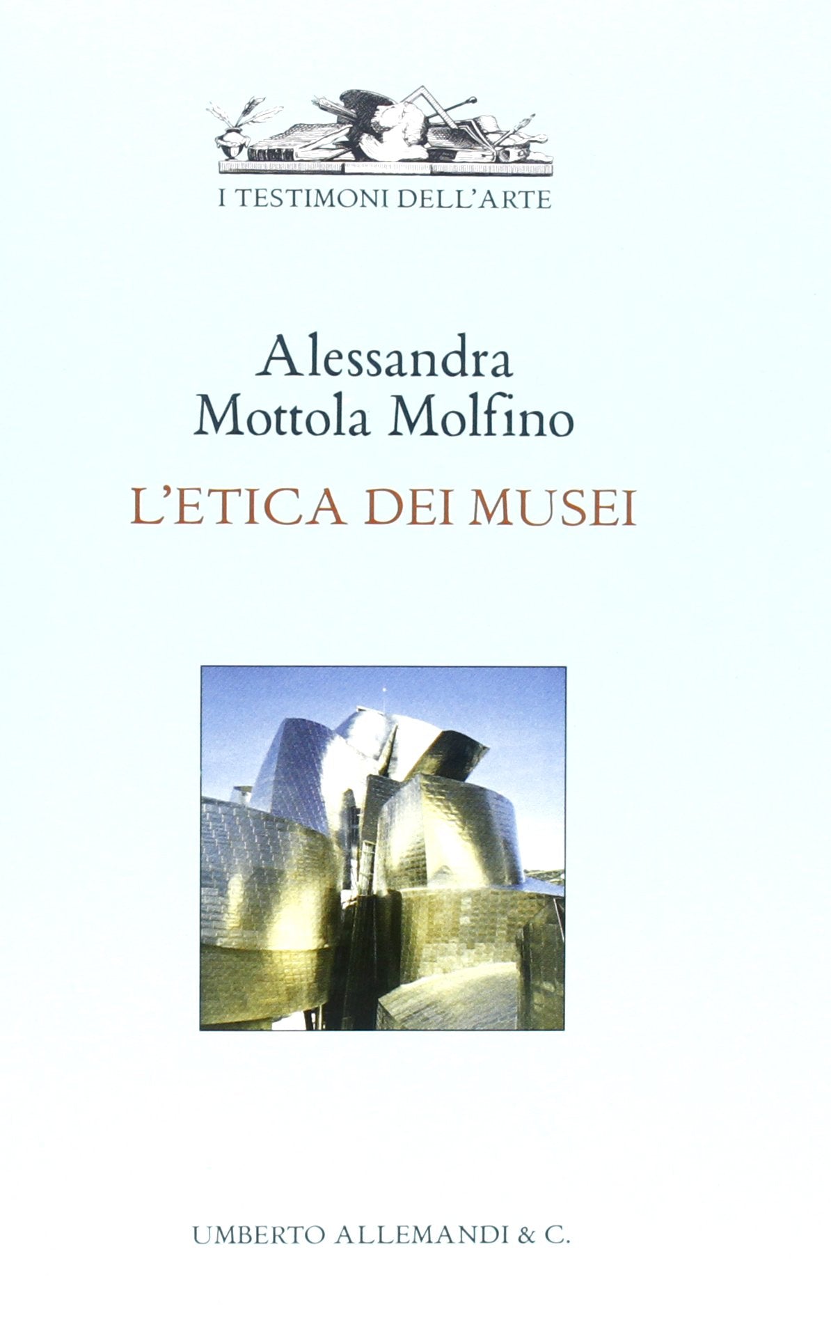 L'etica dei musei (Varia) Social Sciences