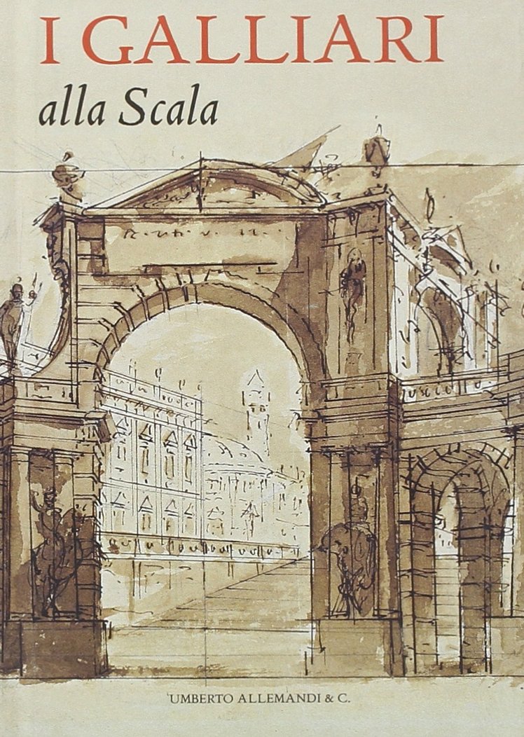 I Galliari alla Scala. Ediz. illustrata (L' arte moderna e contemporanea) Film, Art & Culture