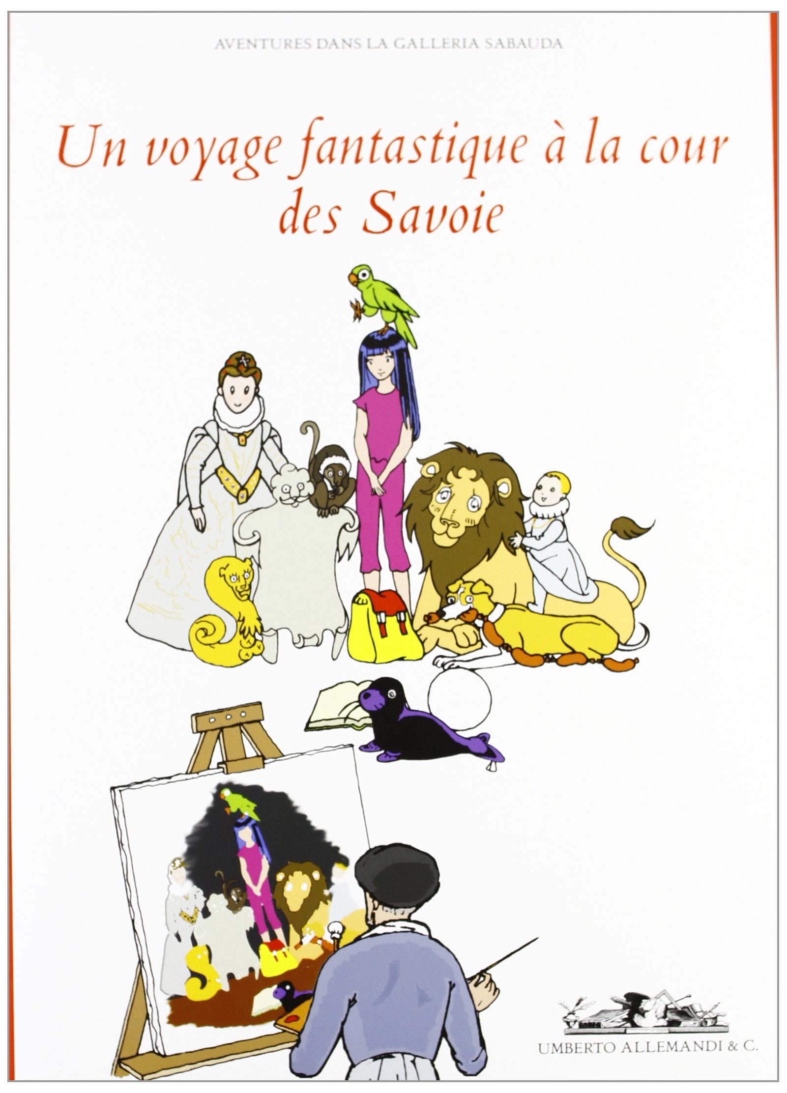 Un voyage fantastique a la cour des Savoie Non-fiction