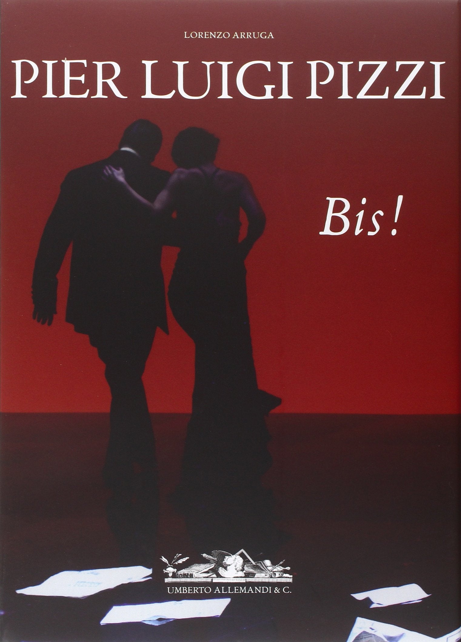 Pier Luigi Pizzi. Inventore di teatro (2006-2015). Bis! Ediz. illustrata (I maestri dello spettacolo) Film, Art & Culture
